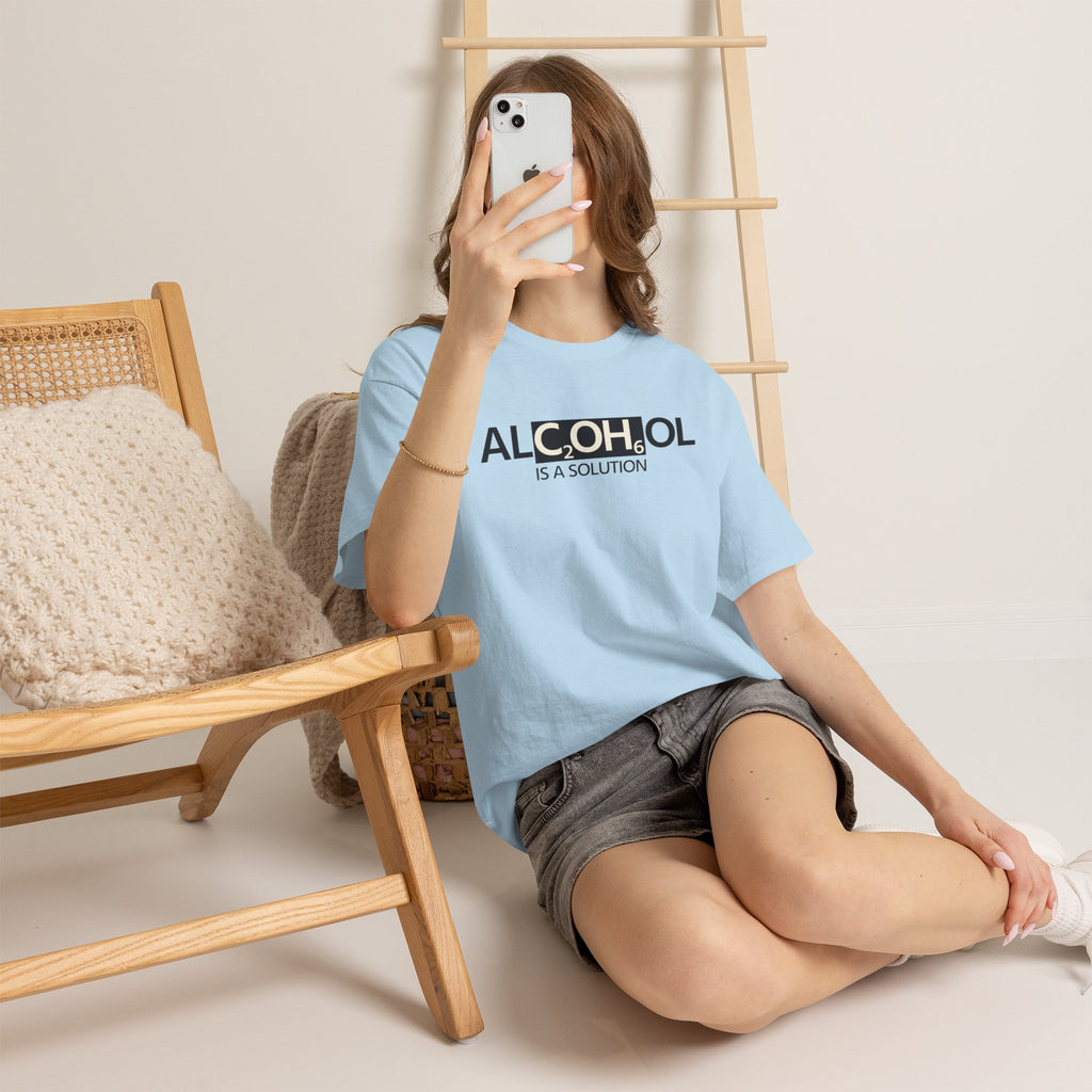 "Alcohol Is A Solution" — T-Shirt