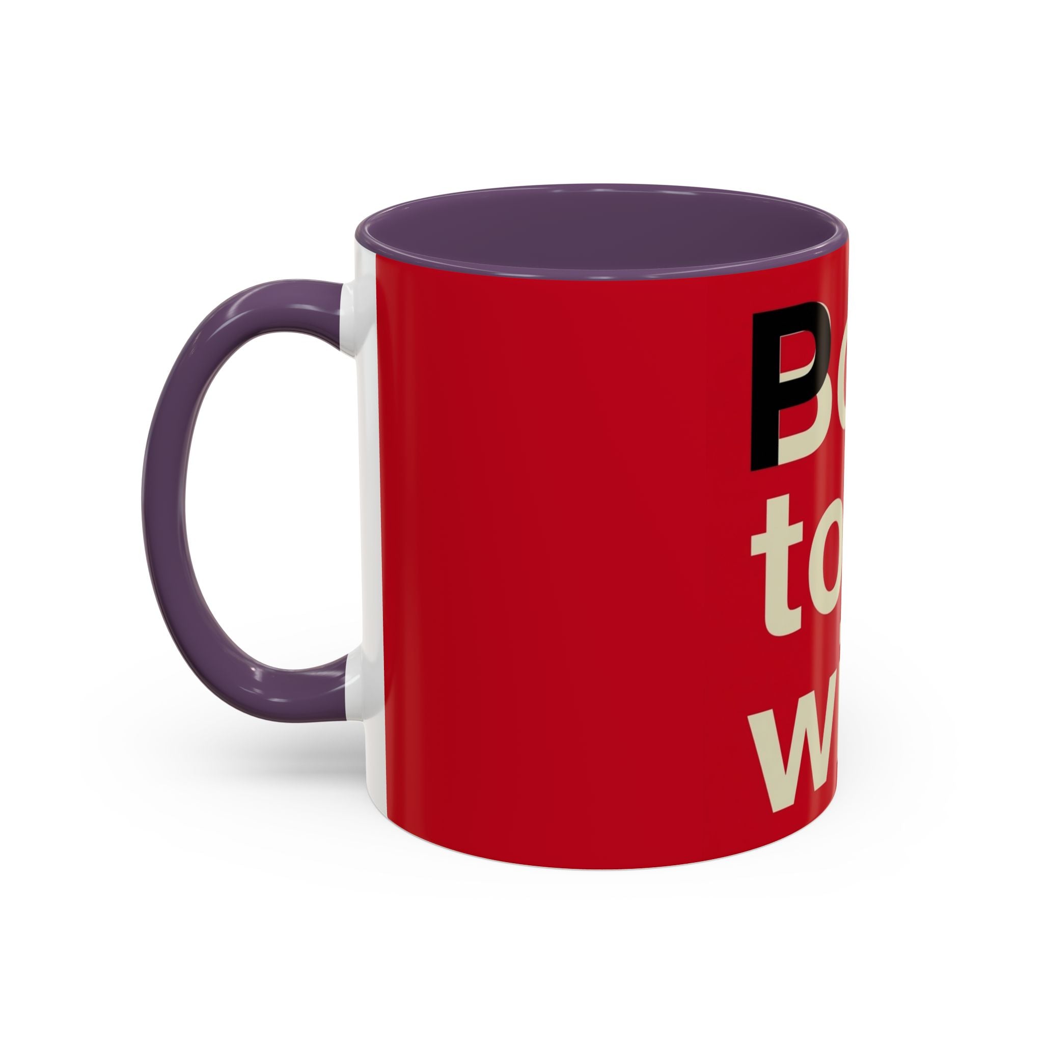 Born to Be Wild Red — Coffee Mug