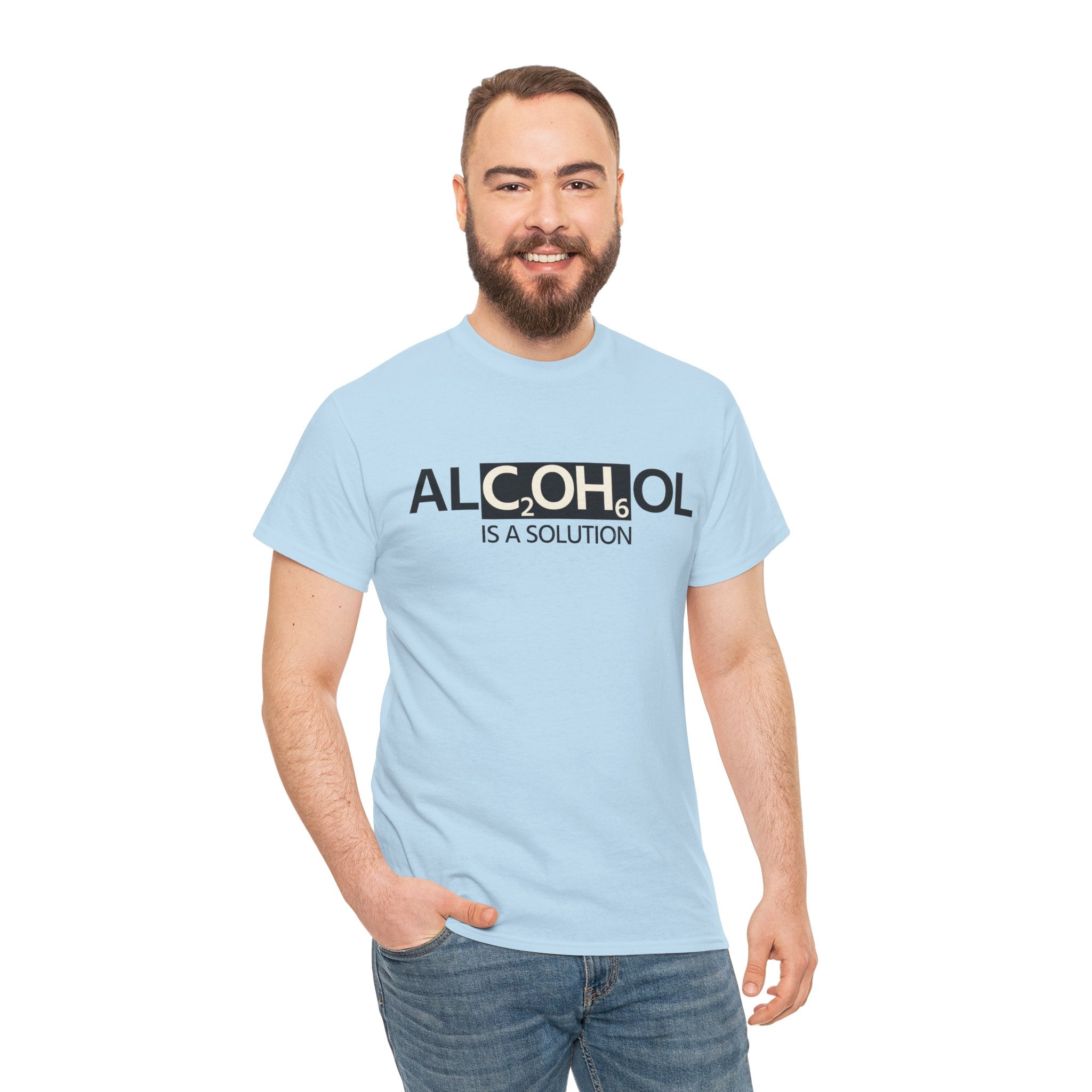 "Alcohol Is A Solution" — T-Shirt