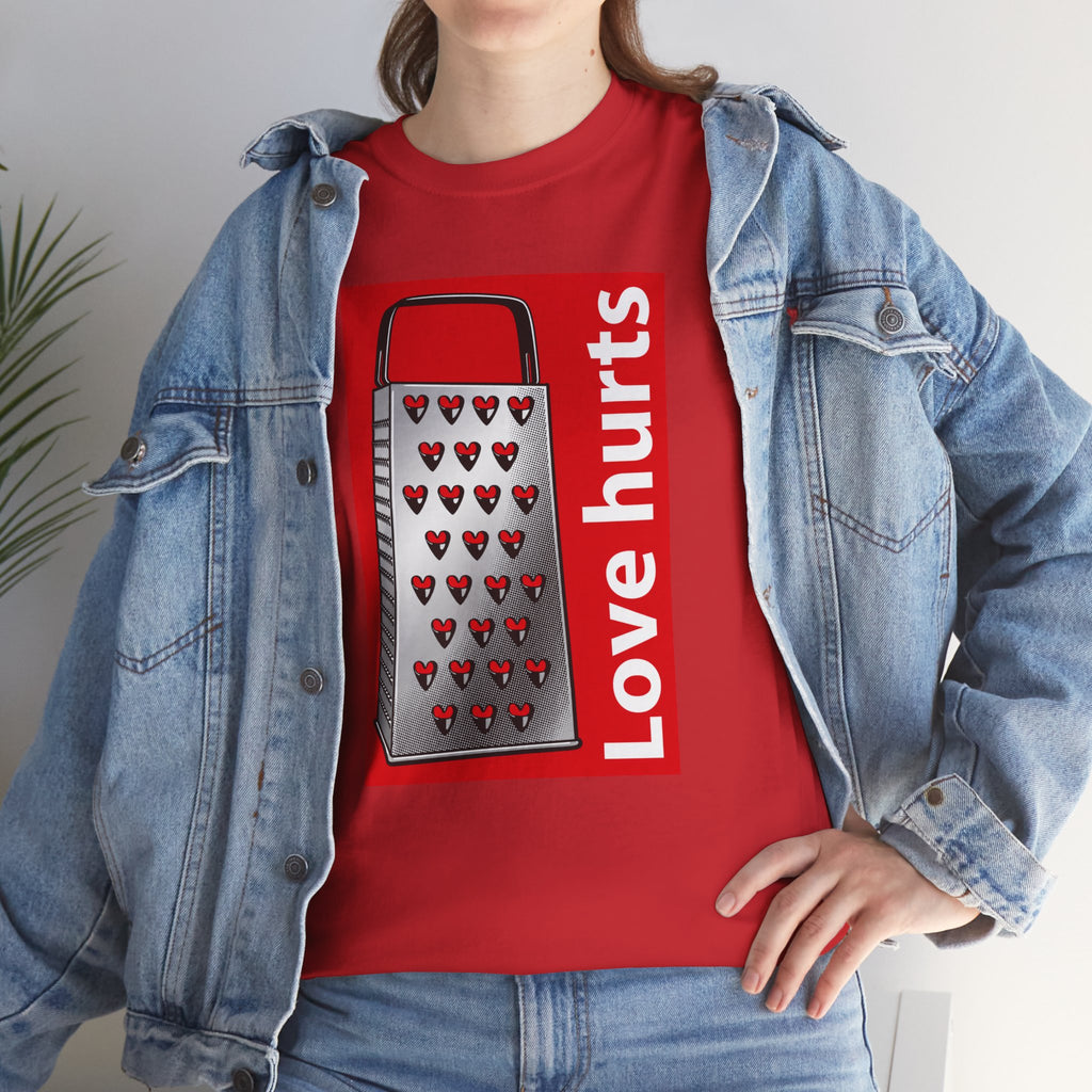 'Love Hurts' — T-Shirt