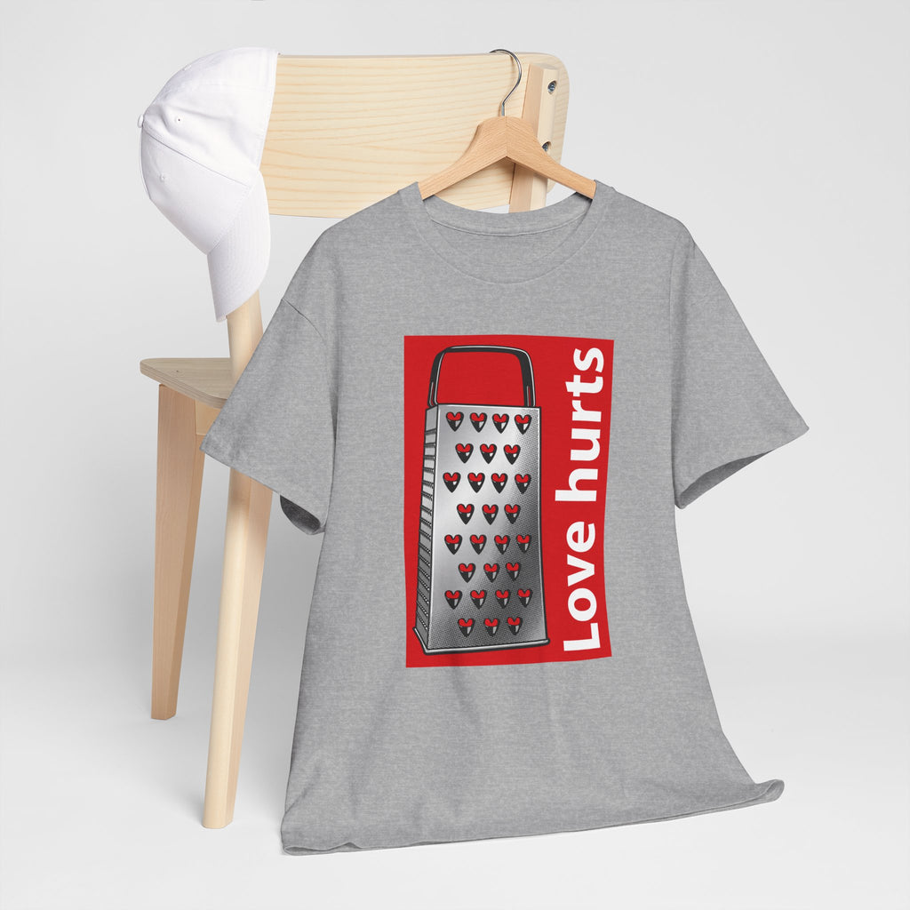 'Love Hurts' — T-Shirt