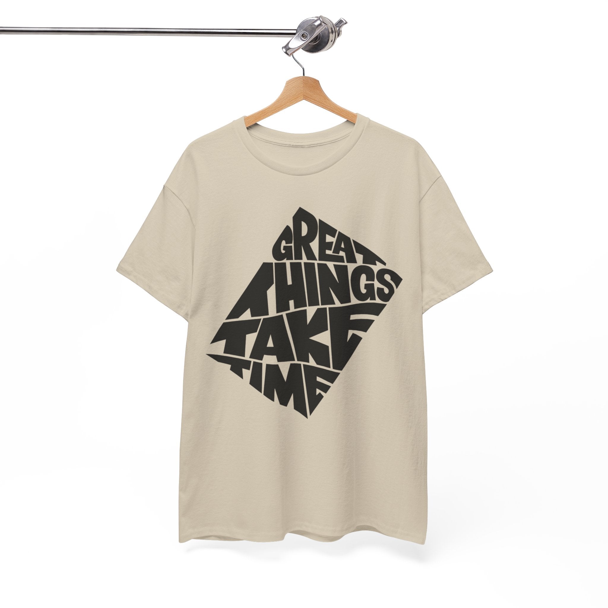 Great Things Take Time - Graphic Tee