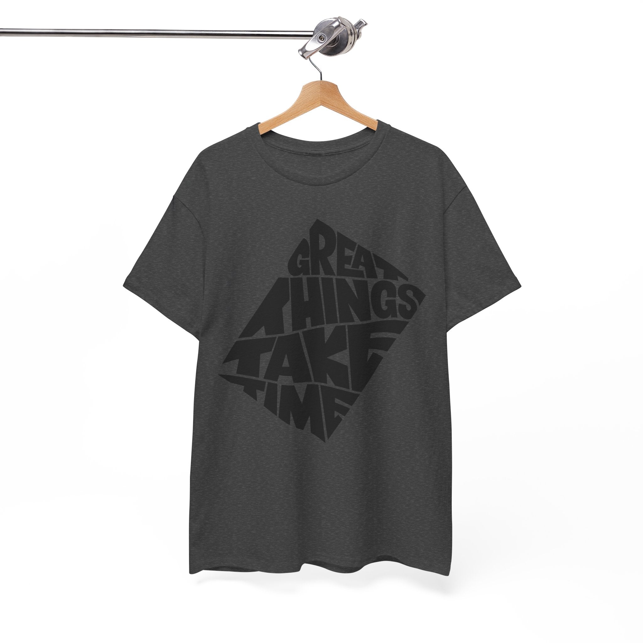 Great Things Take Time - Graphic Tee