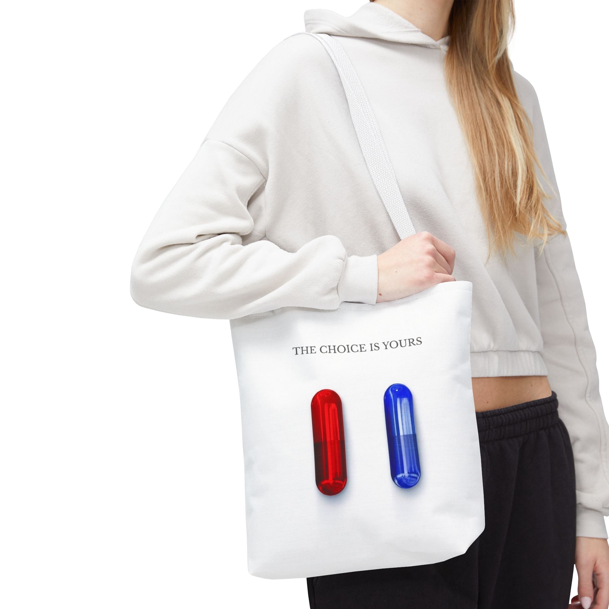 "The Choice Is Yours" — Tote Bag