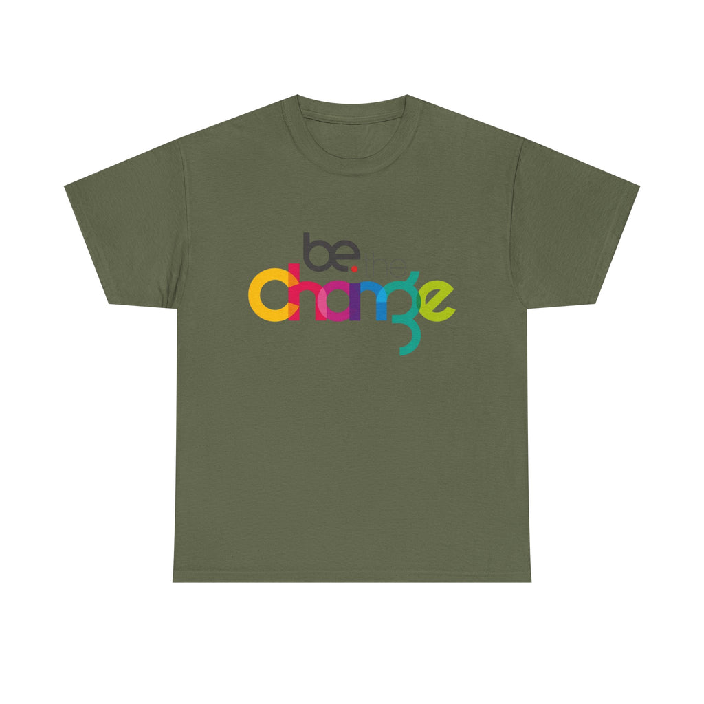 Be the Change T-Shirt – Motivational Graphic Tee