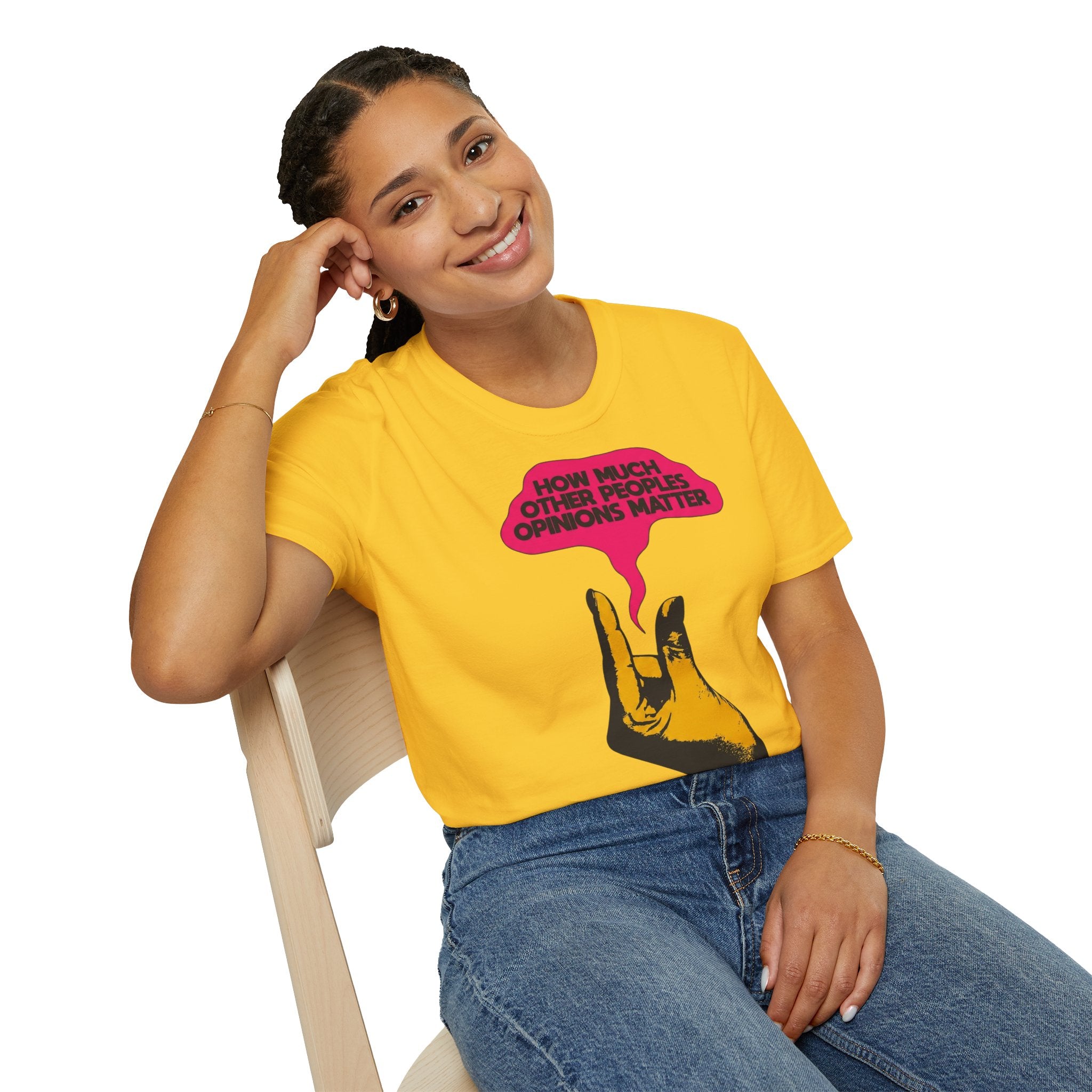 'How Much Other Peoples Opinions Matter' — T-Shirt