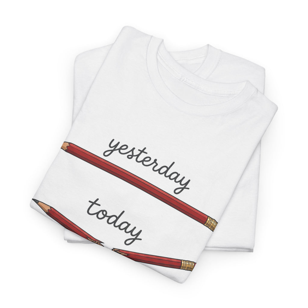 "yesterday, today, tomorrow" — Tshirt