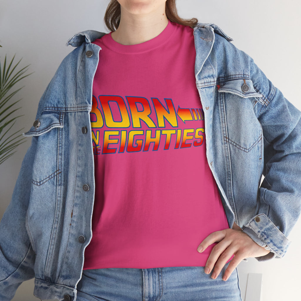 Born in the 80' — T-Shirt