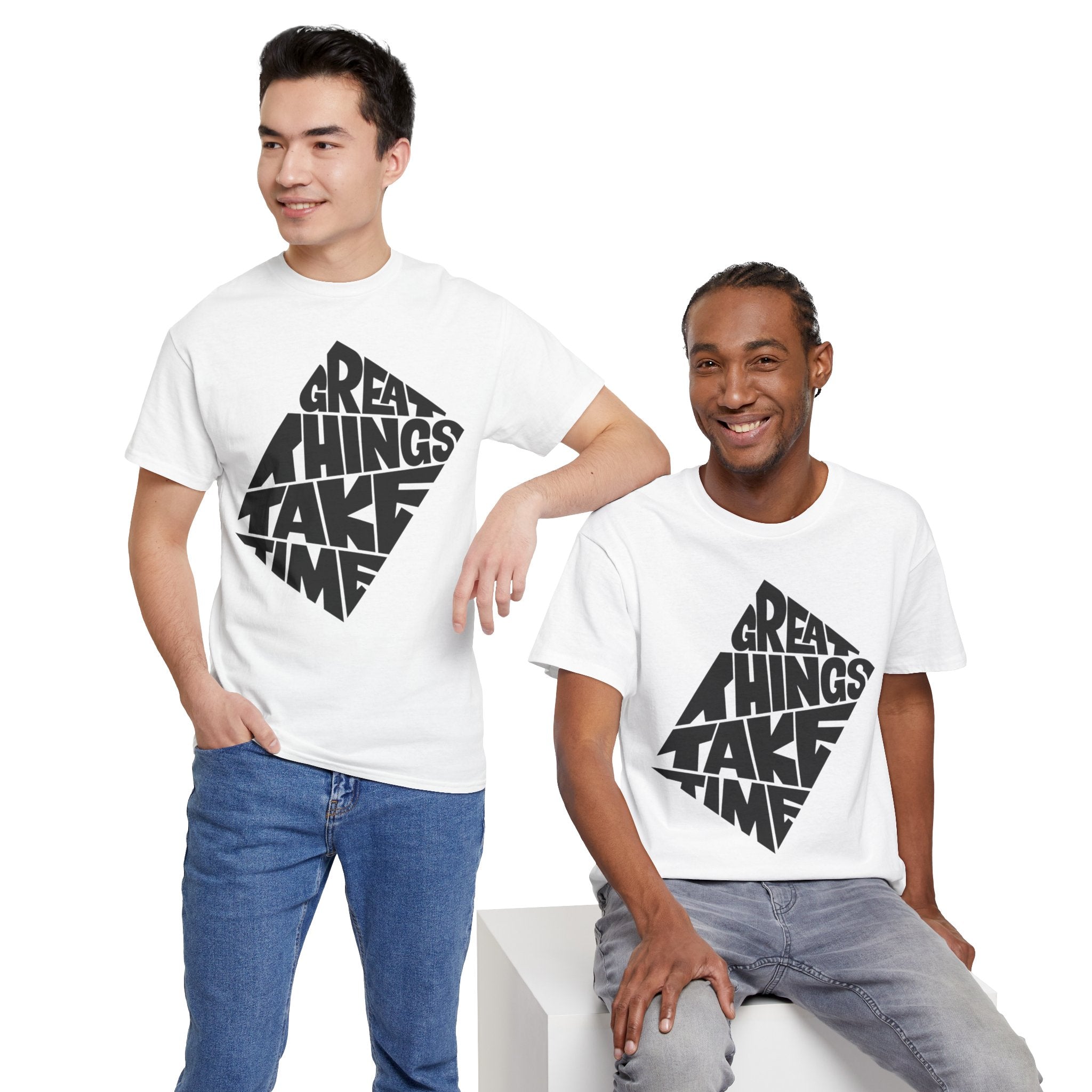 Great Things Take Time - Graphic Tee