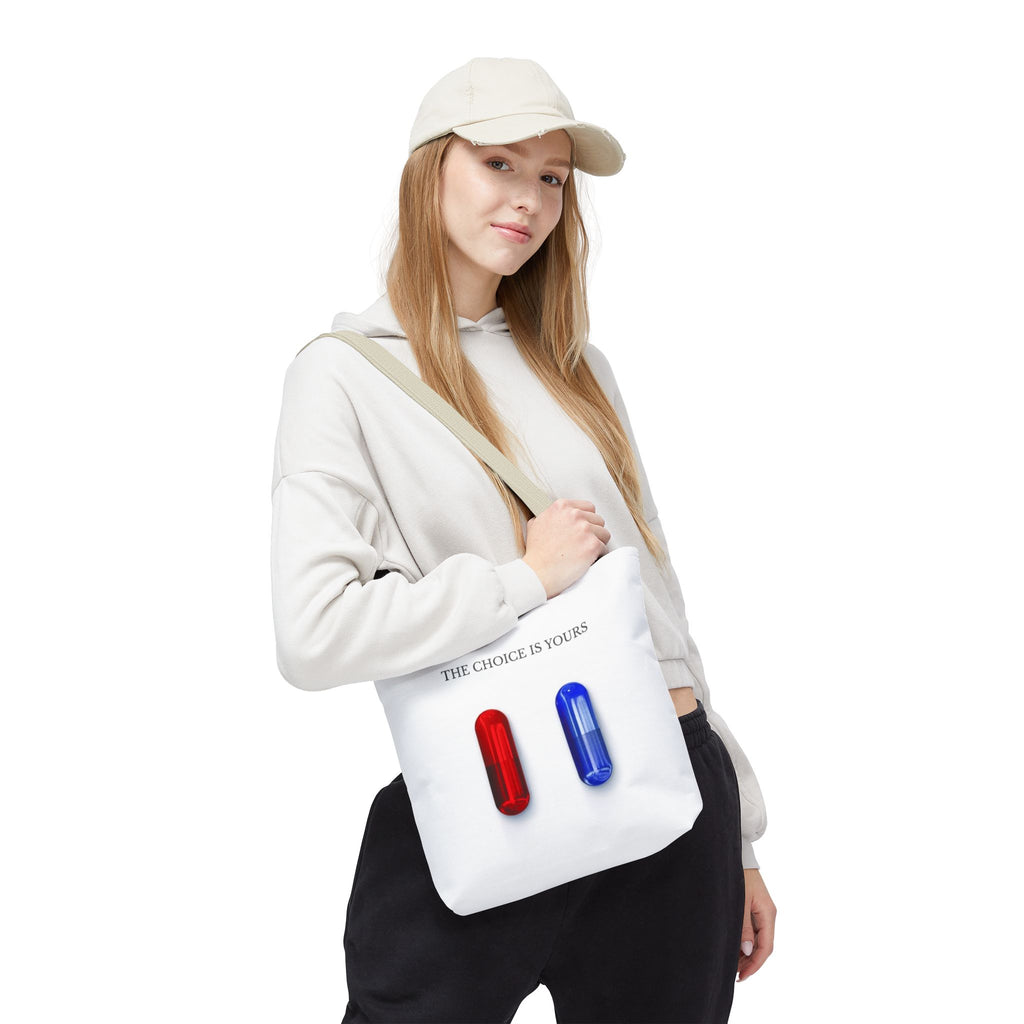"The Choice Is Yours" — Tote Bag