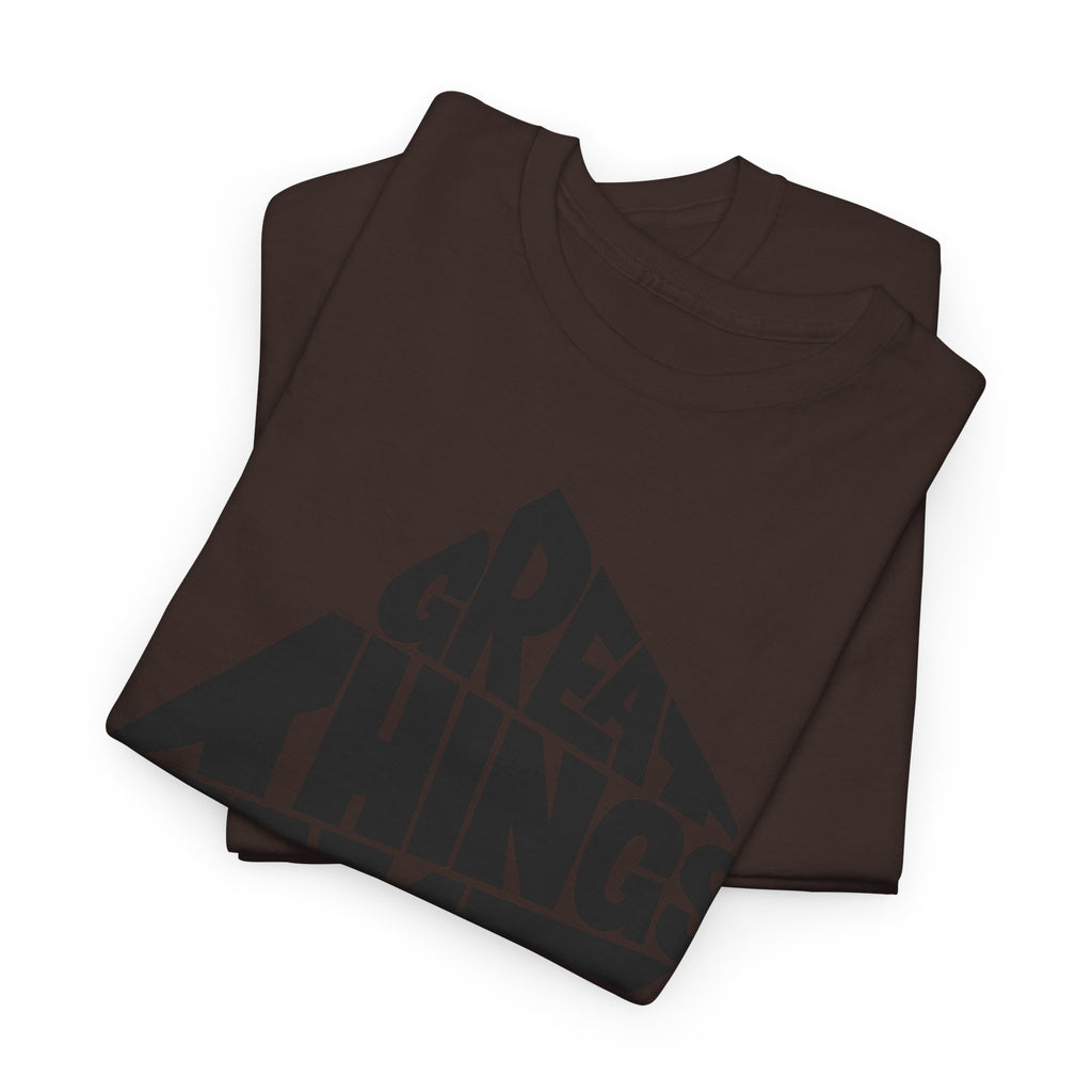 Great Things Take Time - Graphic Tee