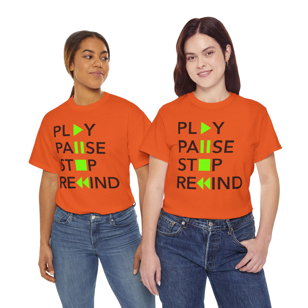 Play Pause Stop Rewind — T-Shirt