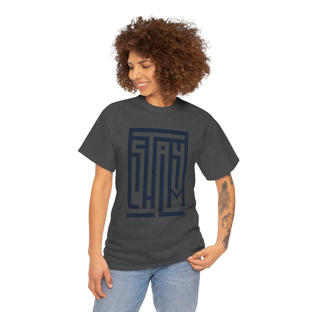 Stay Calm — T-Shirt