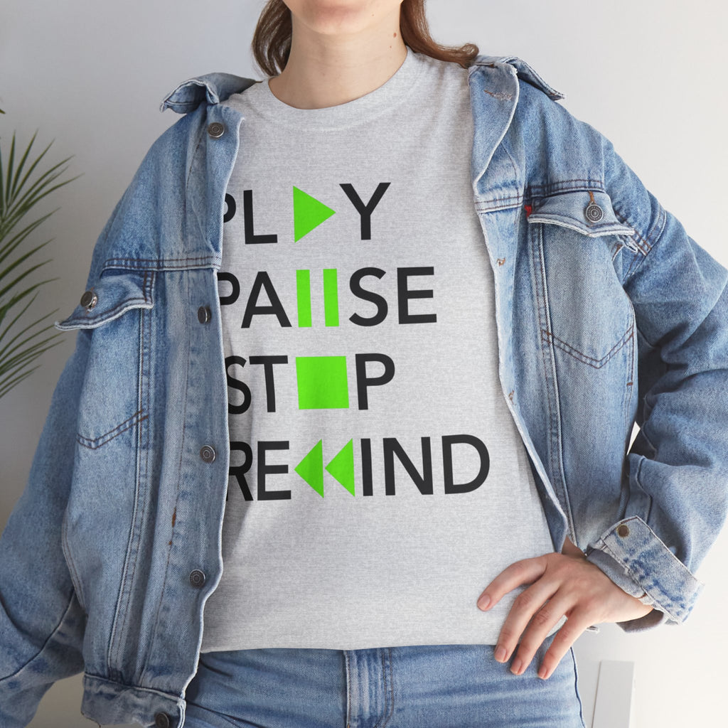 Play Pause Stop Rewind — T-Shirt