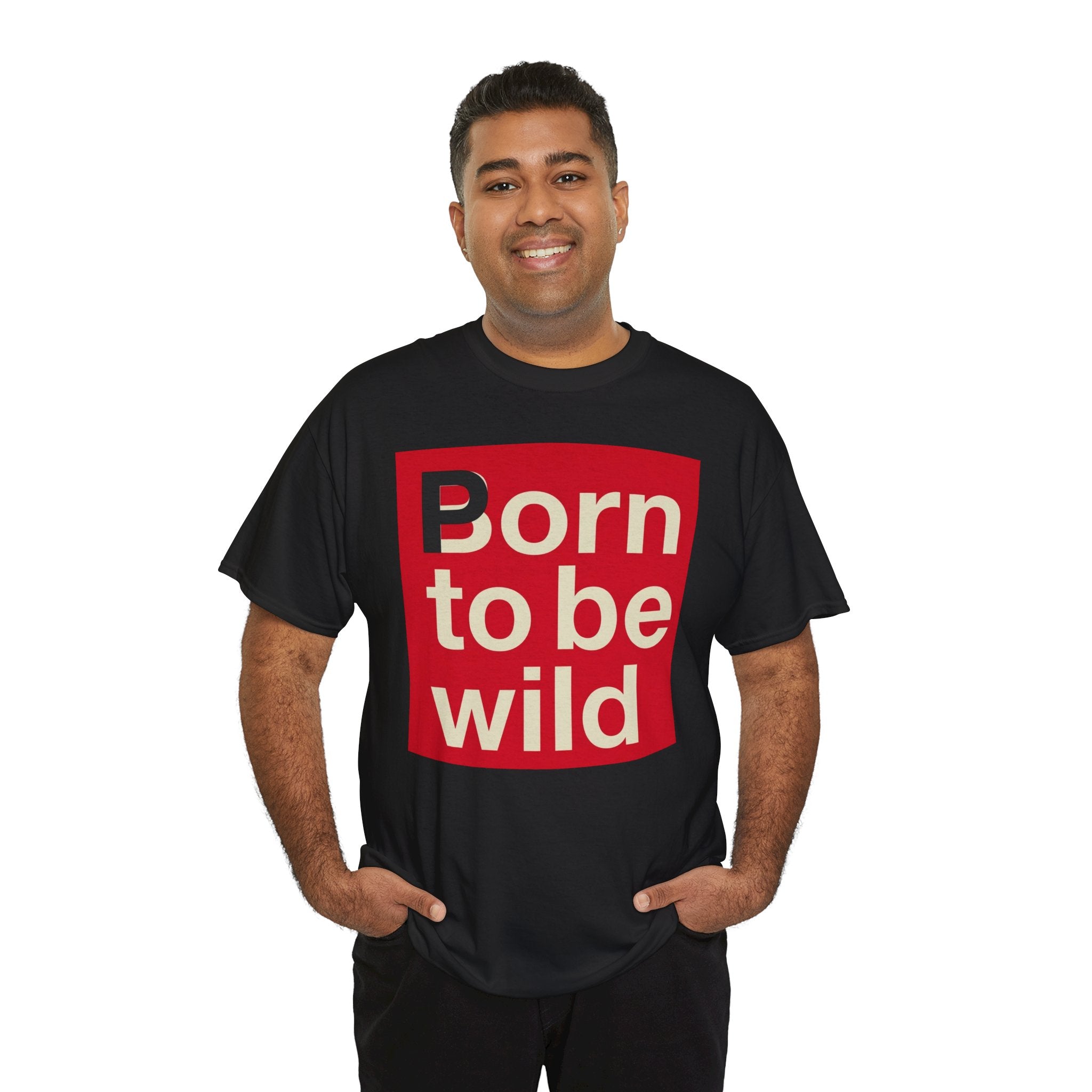 'Born to Be Wild' — T‑Shirt