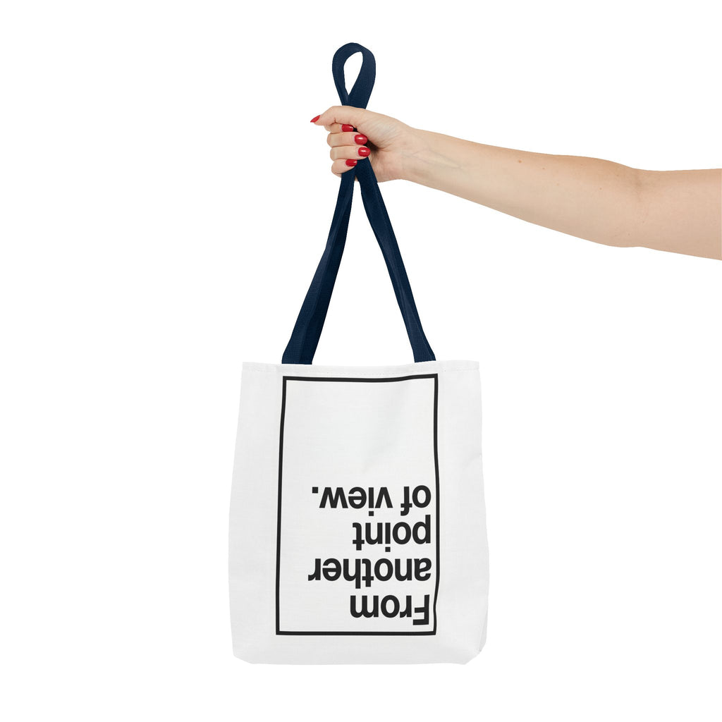 FROM ANOTHER POINT OF VIEW B_W - Tote Bag