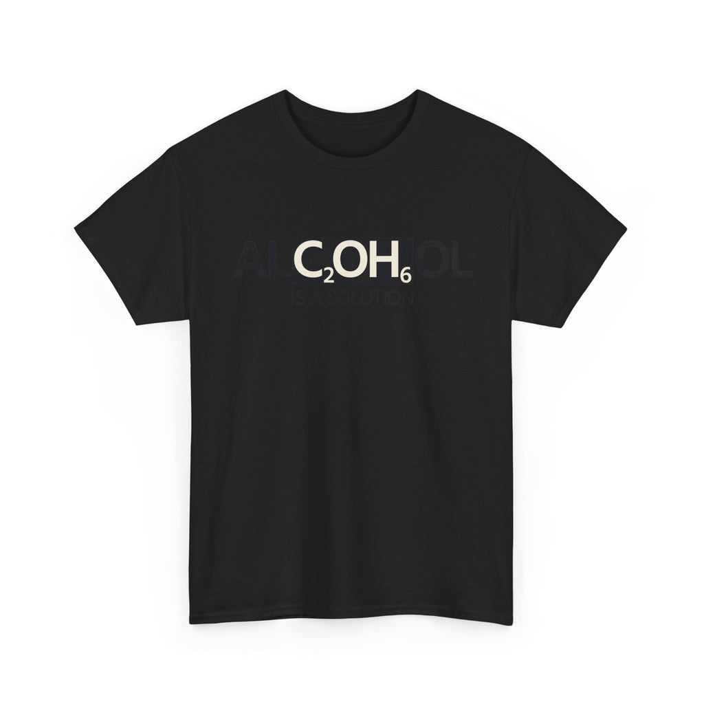 Alcohol Is A Solution T-Shirt – Funny Science Graphic Tee