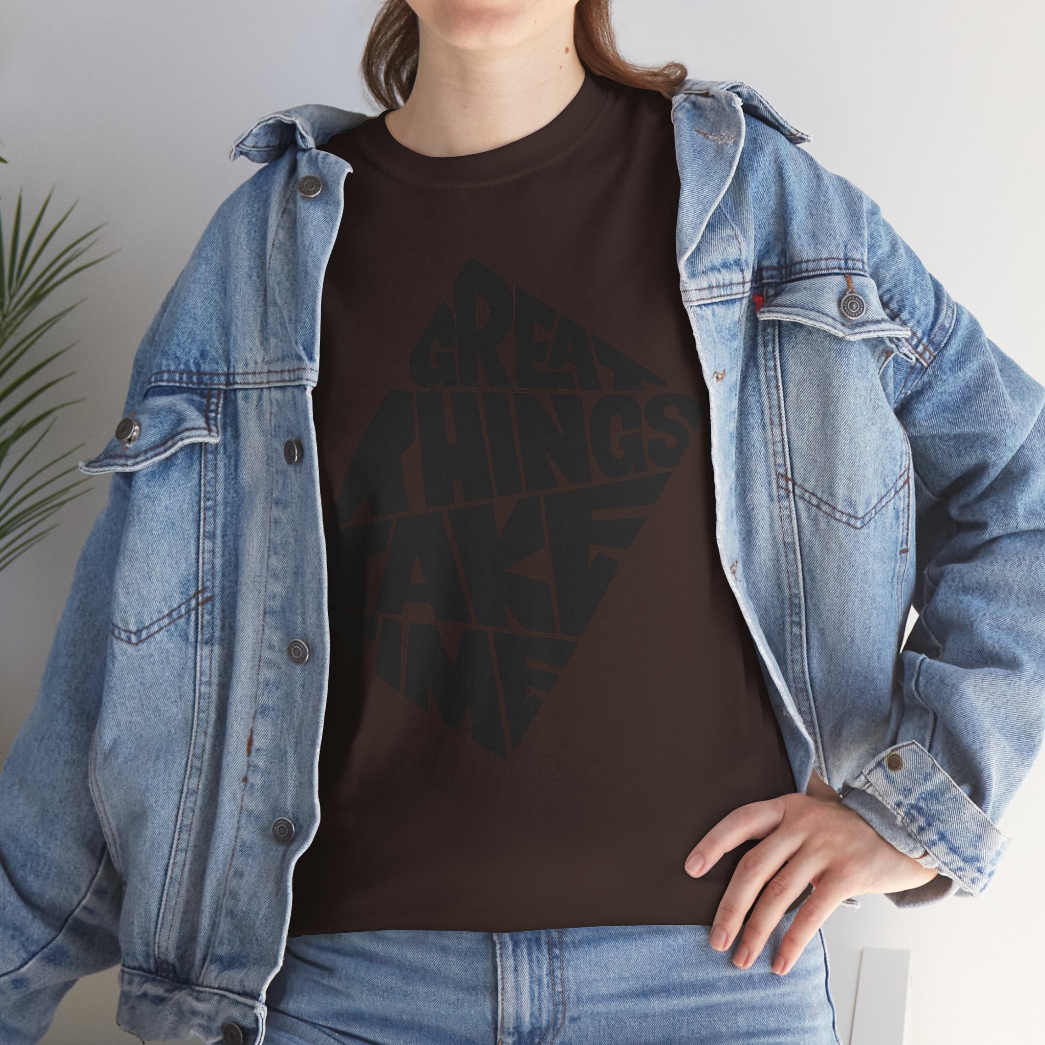 Great Things Take Time - Graphic Tee