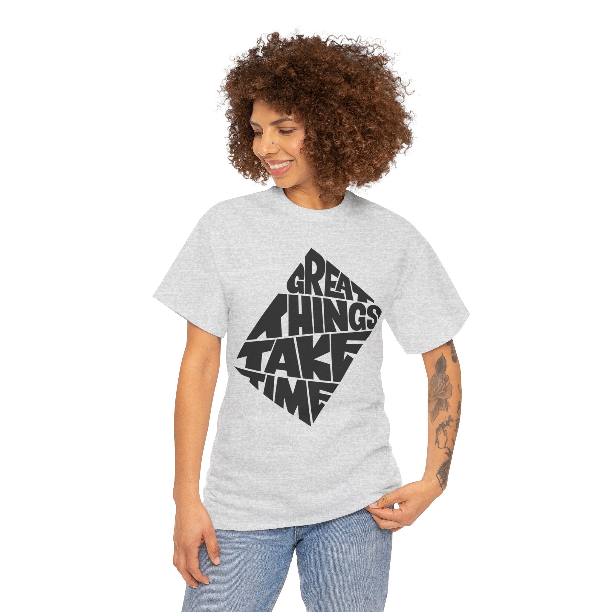 Great Things Take Time - Graphic Tee