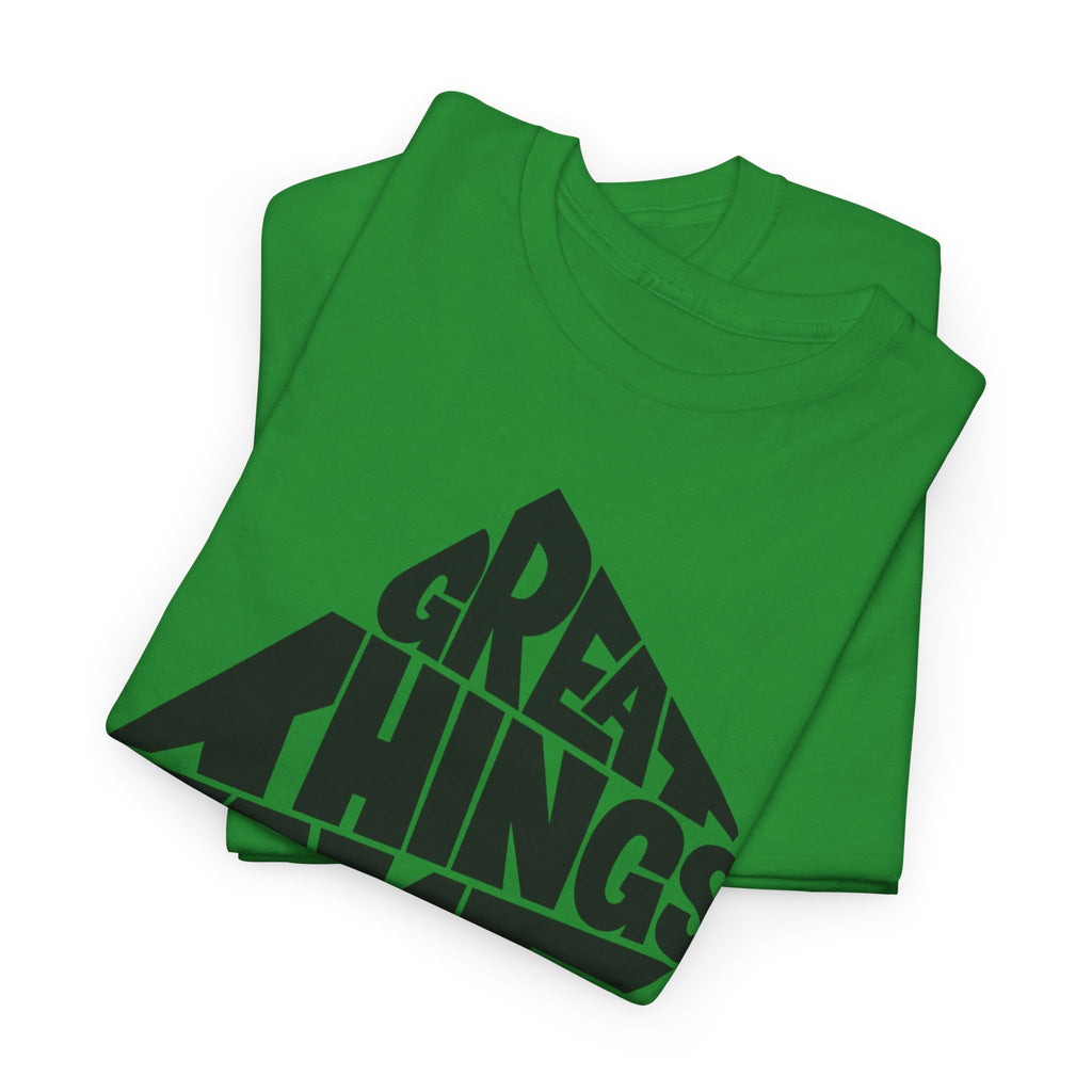 Great Things Take Time - Graphic Tee
