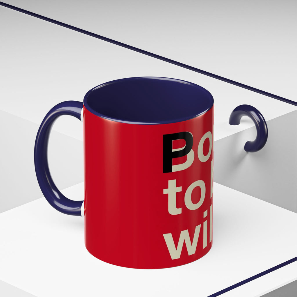 Born to Be Wild Red — Coffee Mug