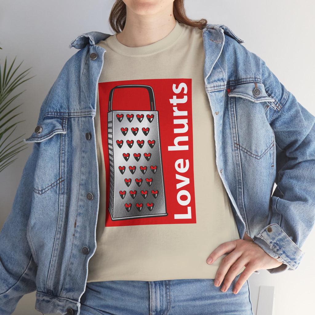 'Love Hurts' — T-Shirt