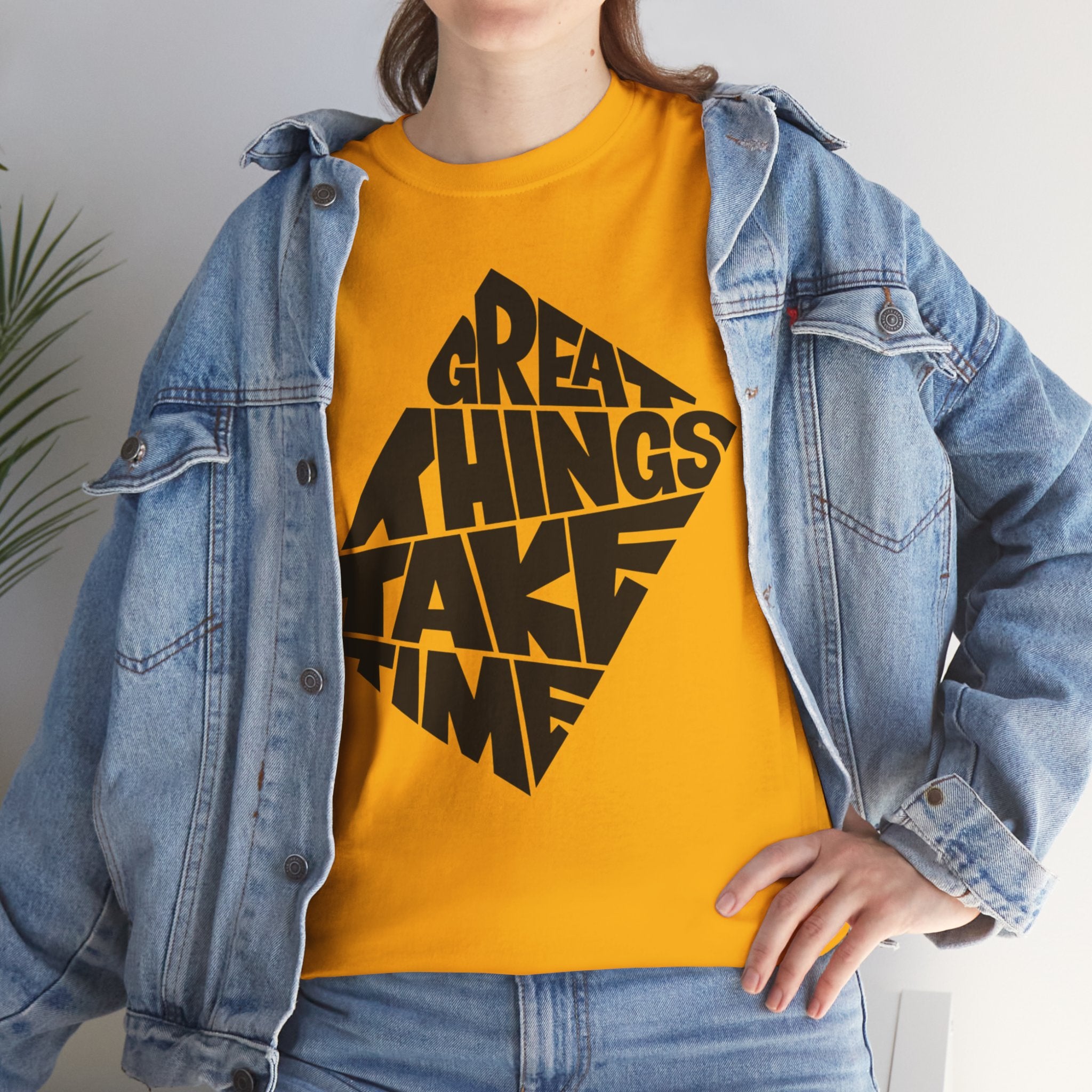 Great Things Take Time - Graphic Tee