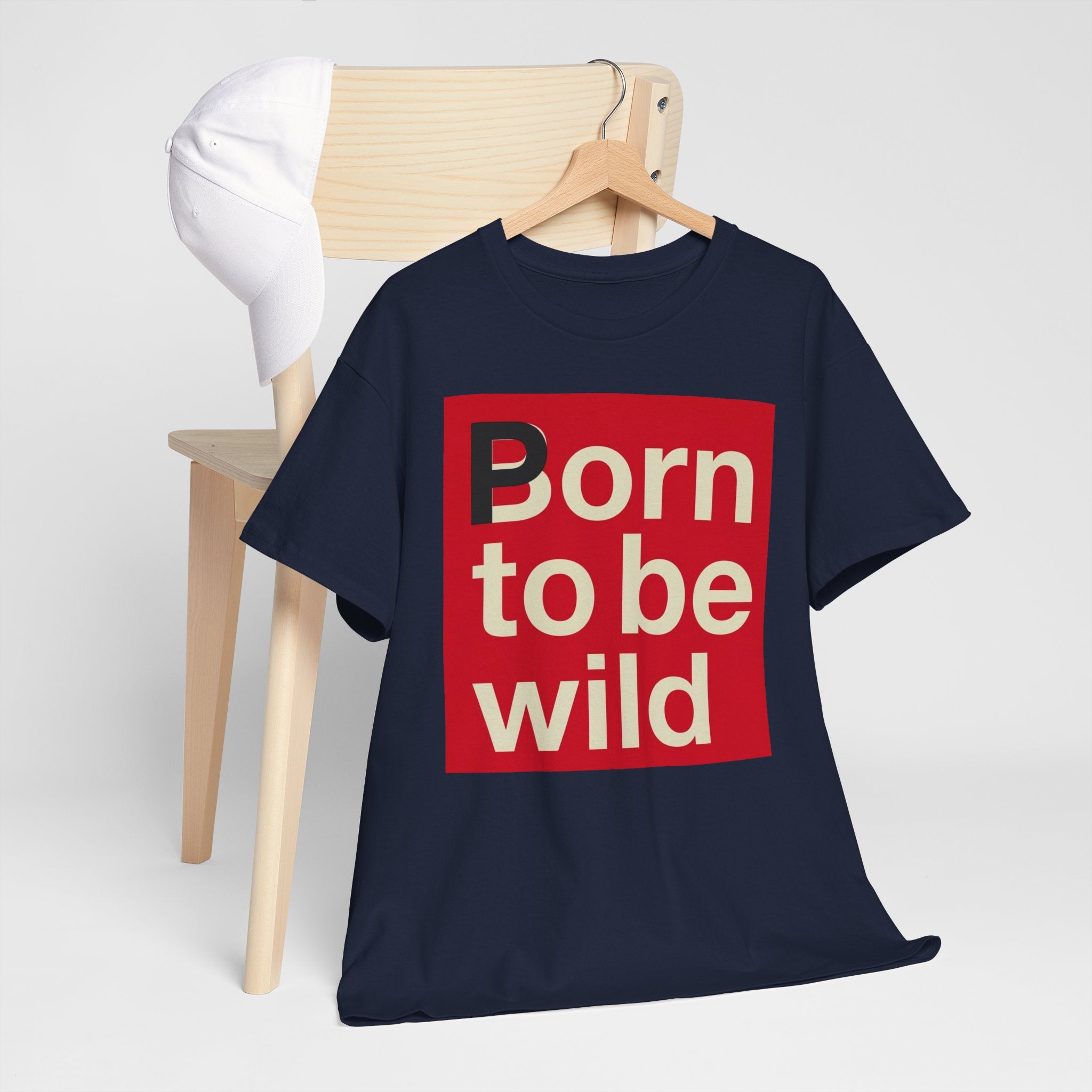 'Born to Be Wild' — T‑Shirt
