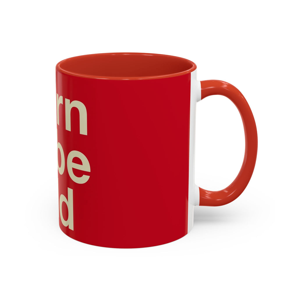 Born to Be Wild Red — Coffee Mug