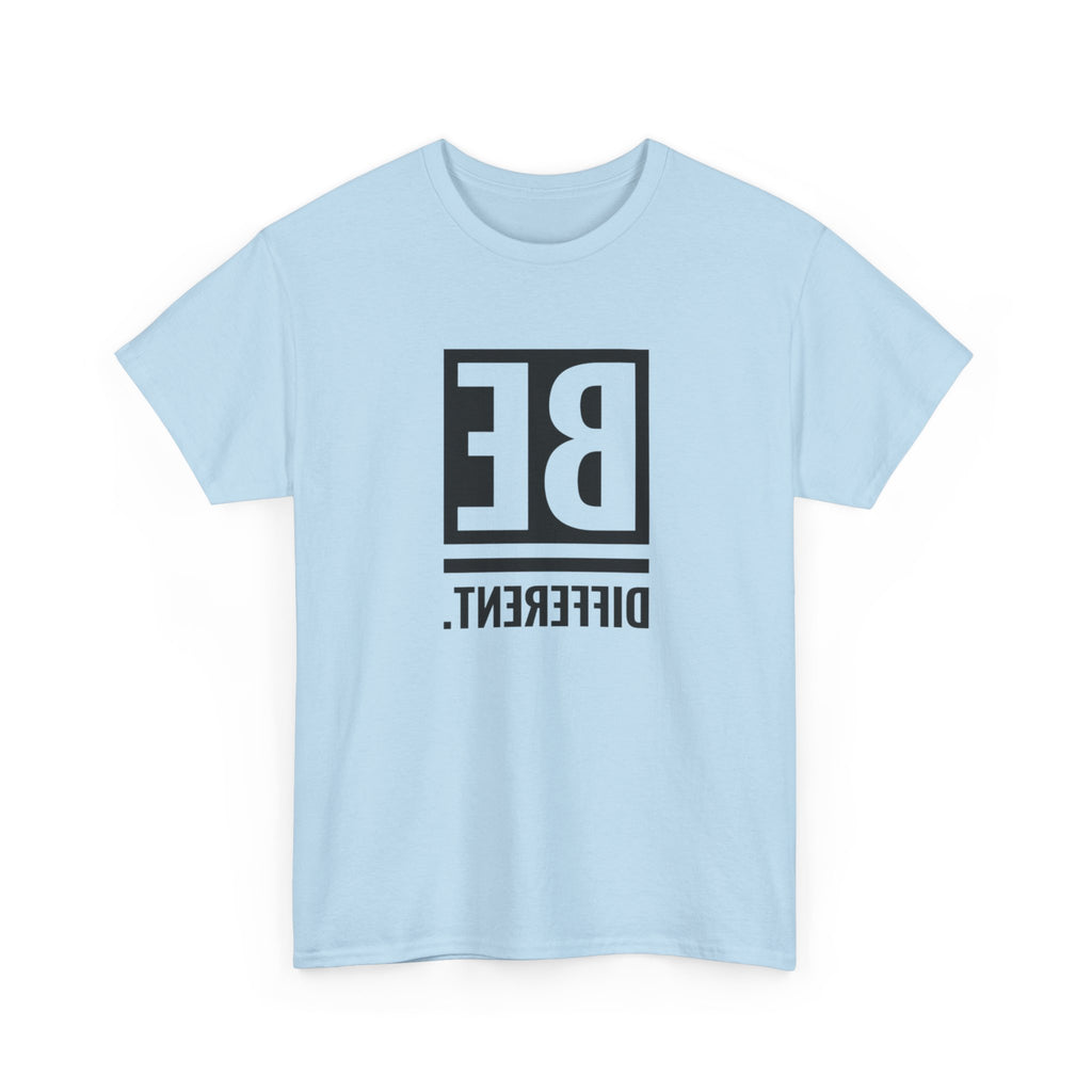 'BE DIFFERENT' — T Shirt