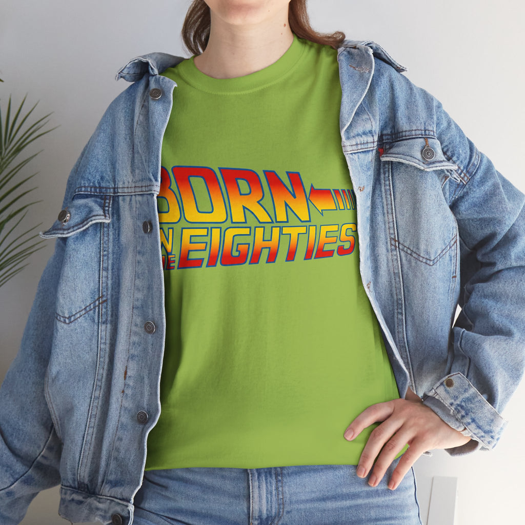 Born in the 80' — T-Shirt