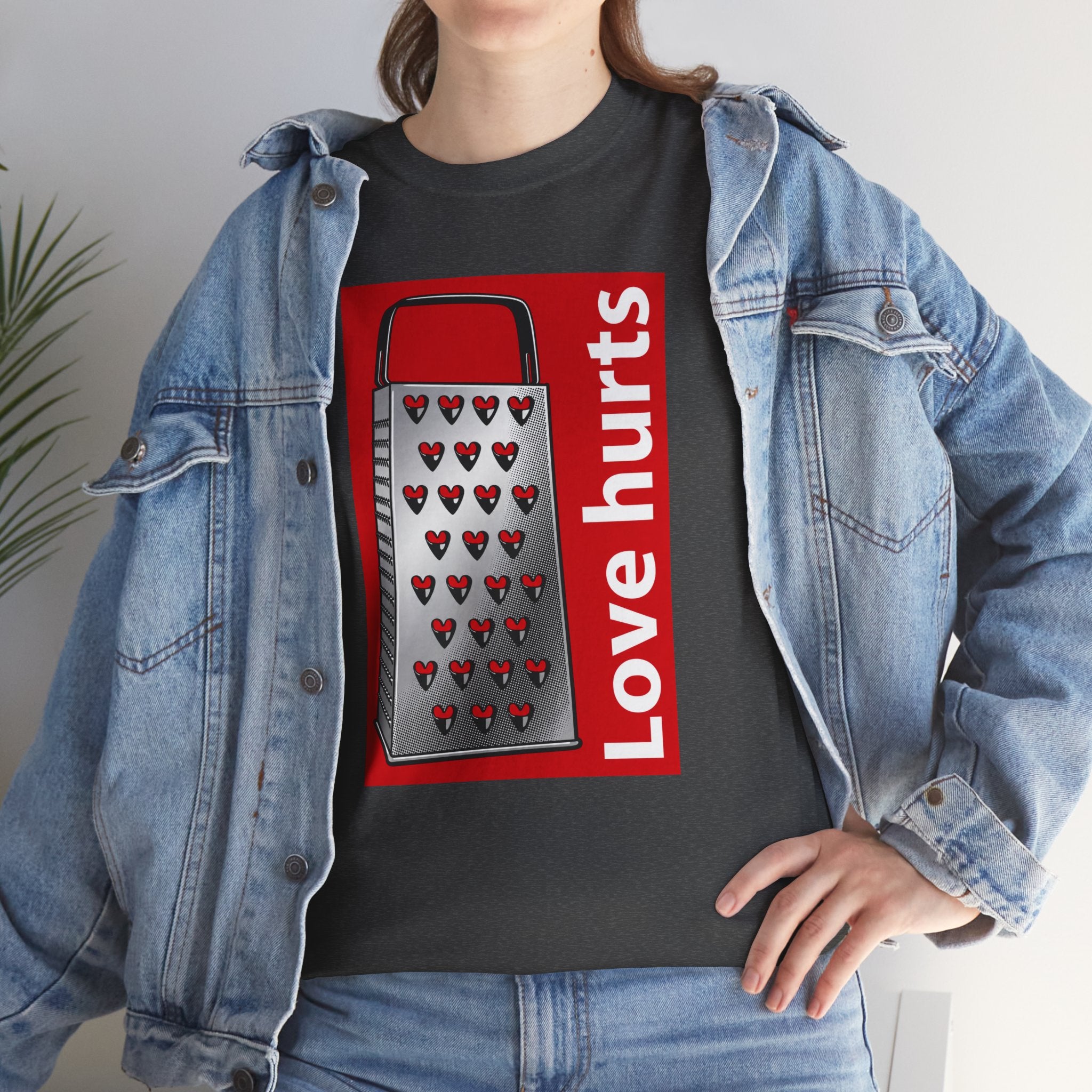'Love Hurts' — T-Shirt