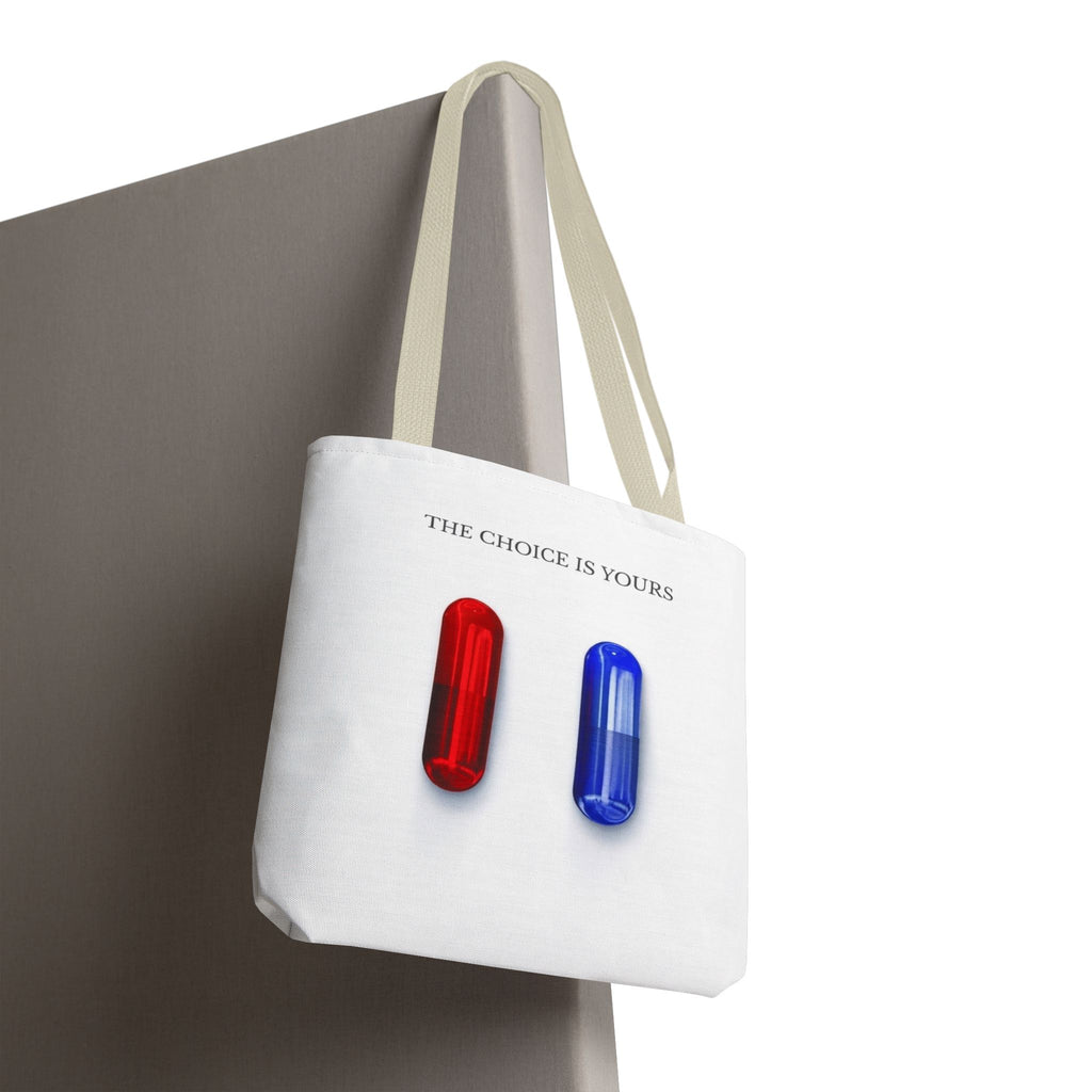 "The Choice Is Yours" — Tote Bag