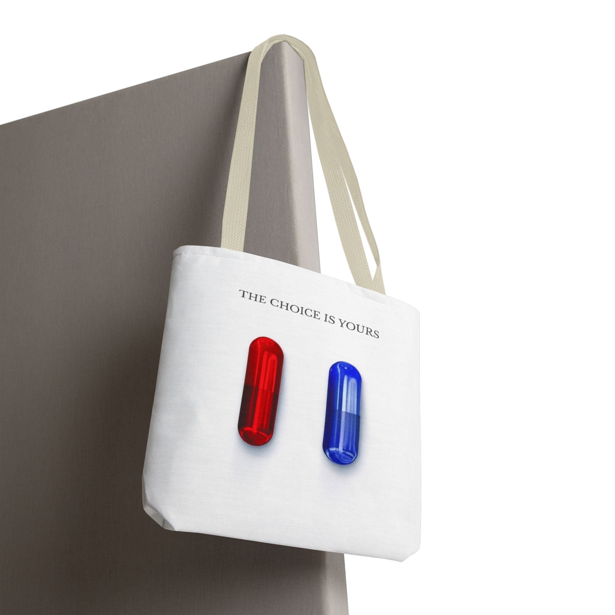 "The Choice Is Yours" — Tote Bag