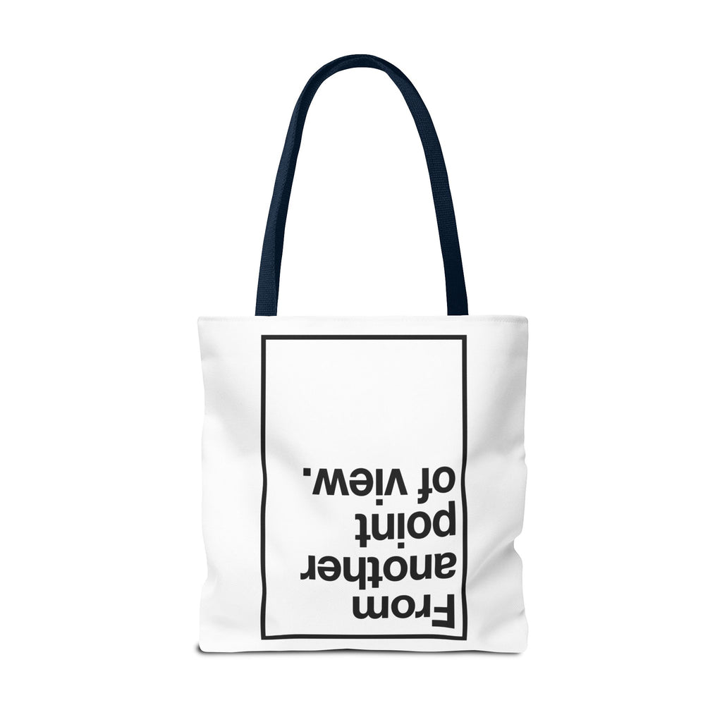FROM ANOTHER POINT OF VIEW B_W - Tote Bag