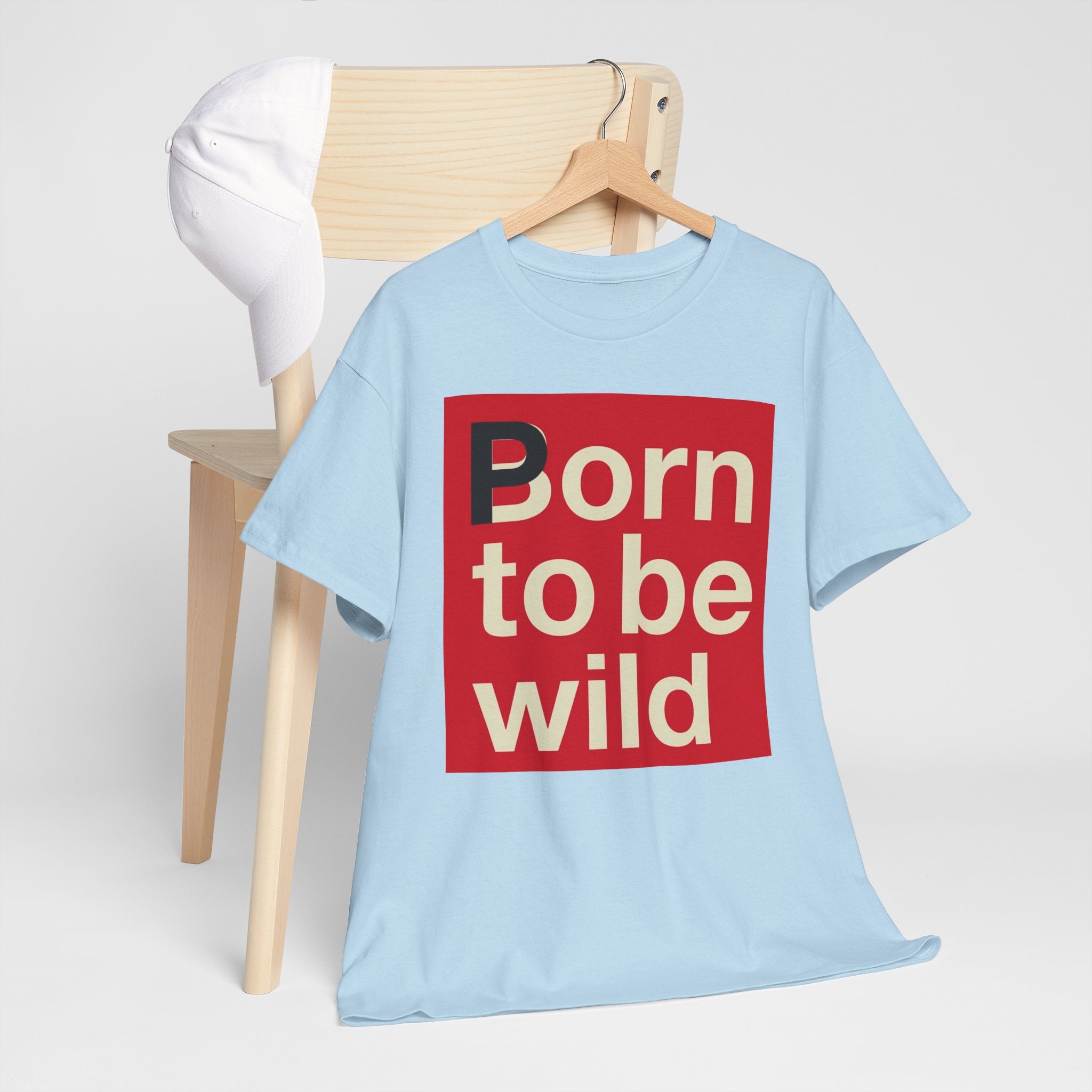 'Born to Be Wild' — T‑Shirt