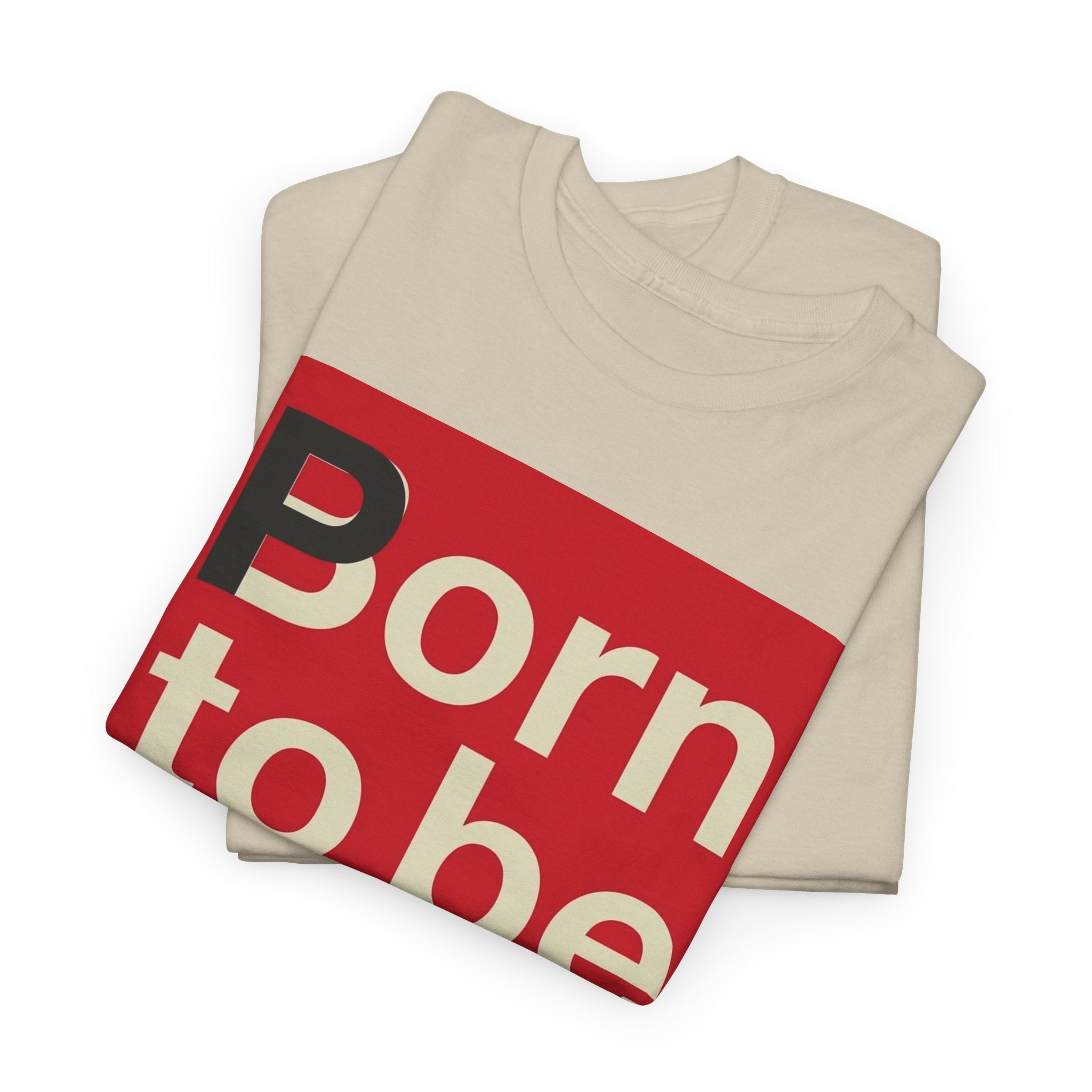 'Born to Be Wild' — T‑Shirt