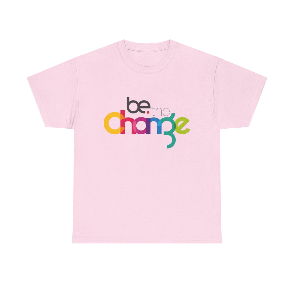 Be the Change T-Shirt – Motivational Graphic Tee