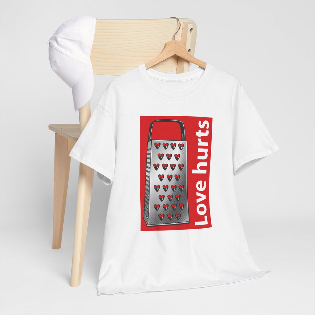 'Love Hurts' — T-Shirt