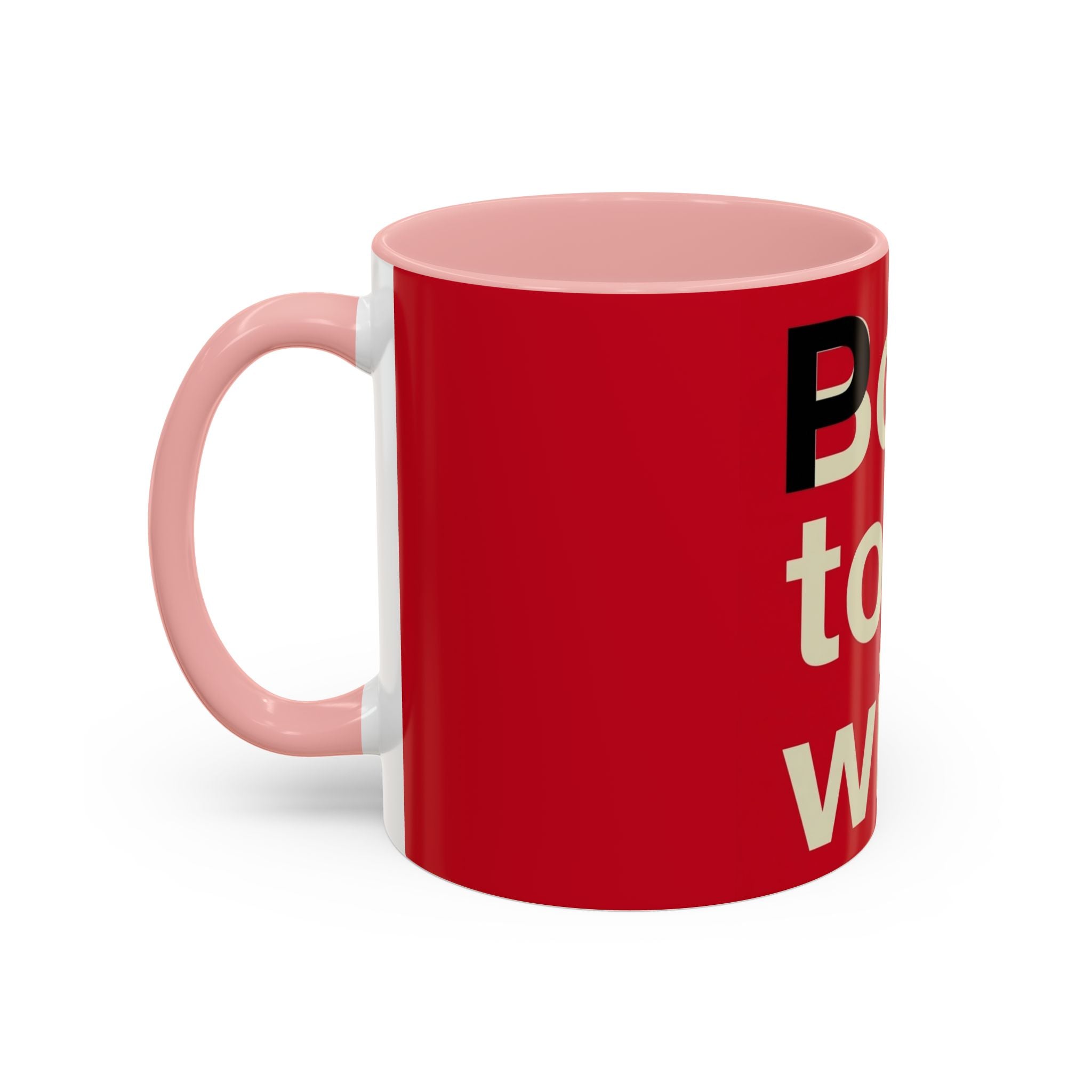 Born to Be Wild Red — Coffee Mug