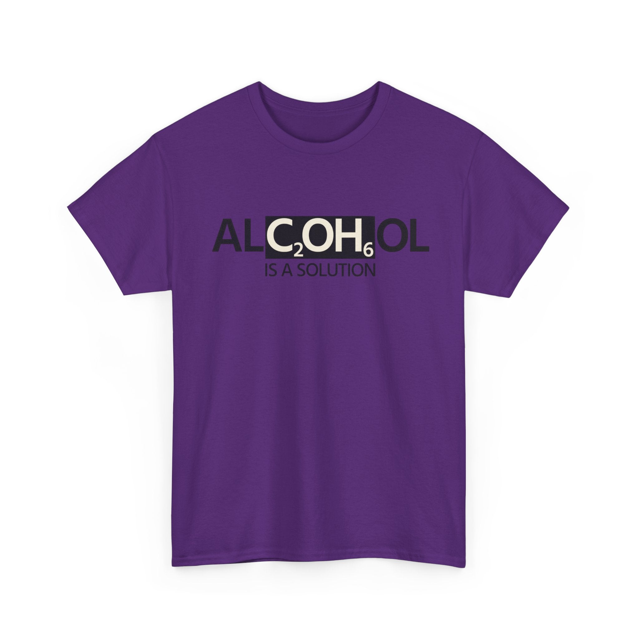 "Alcohol Is A Solution" — T-Shirt