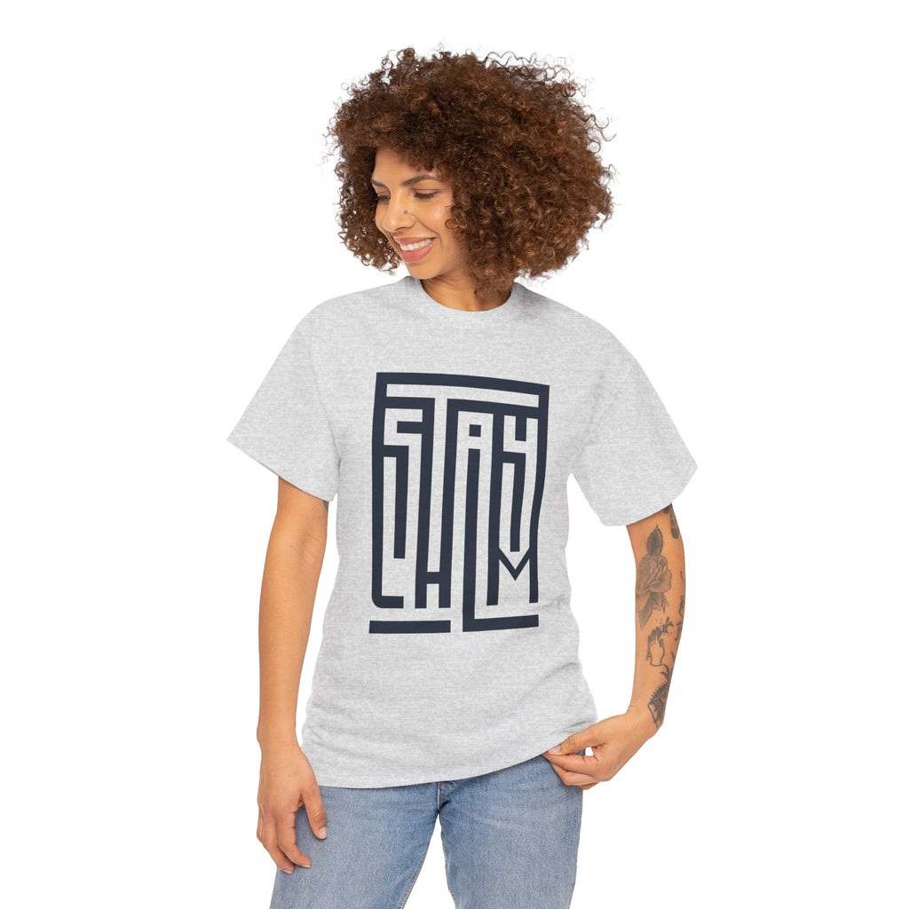 Stay Calm — T-Shirt
