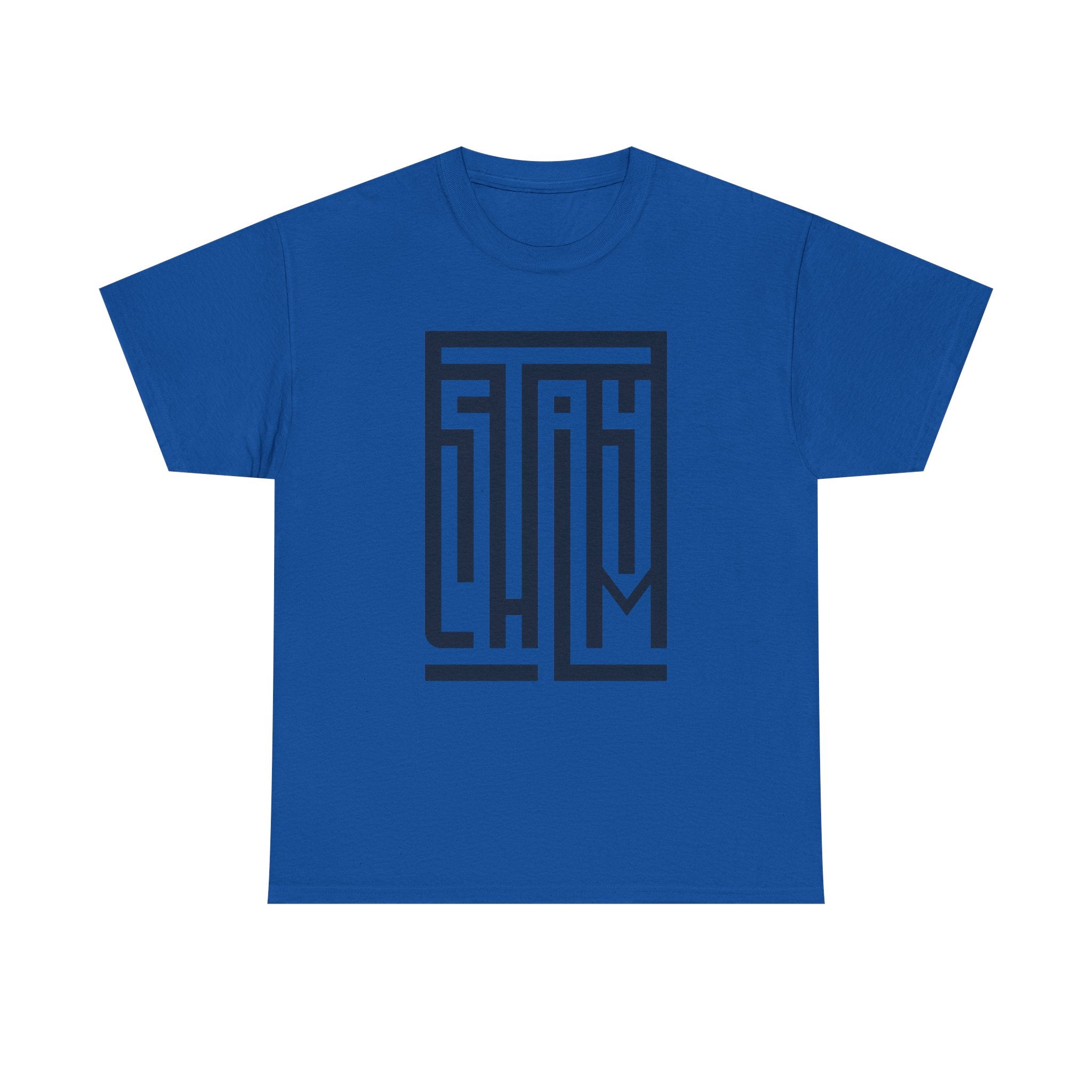 Stay Calm — T-Shirt