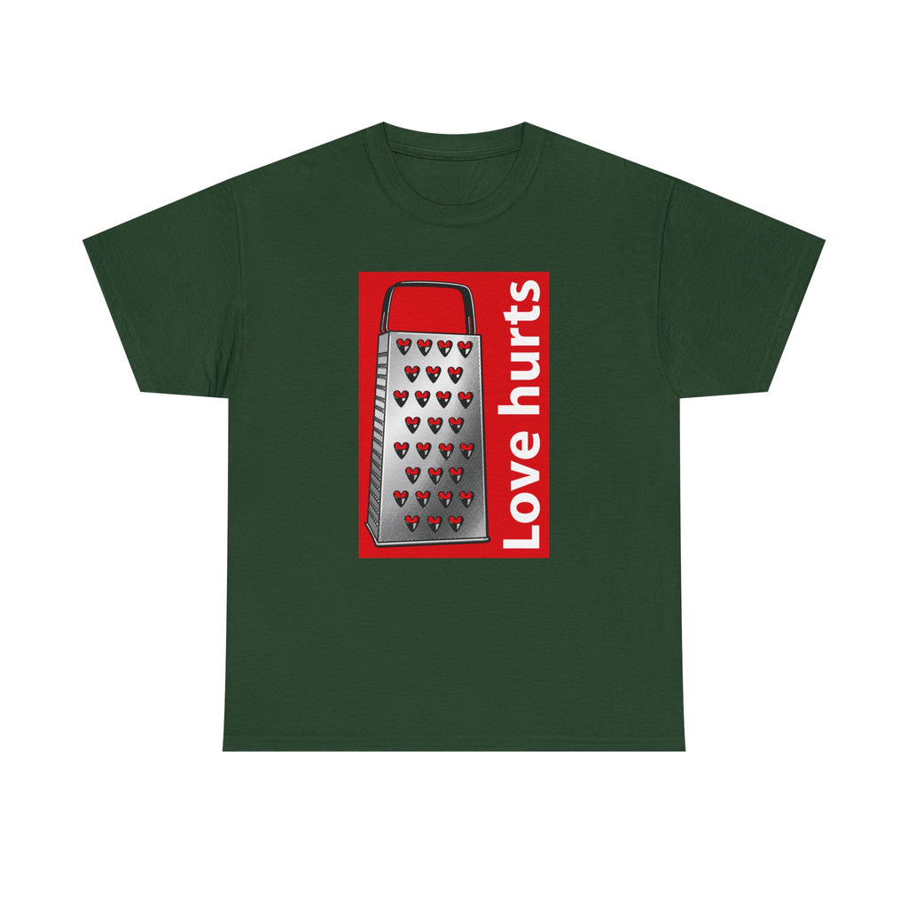 Love Hurts T-Shirt – Funny Sarcastic Graphic Tee