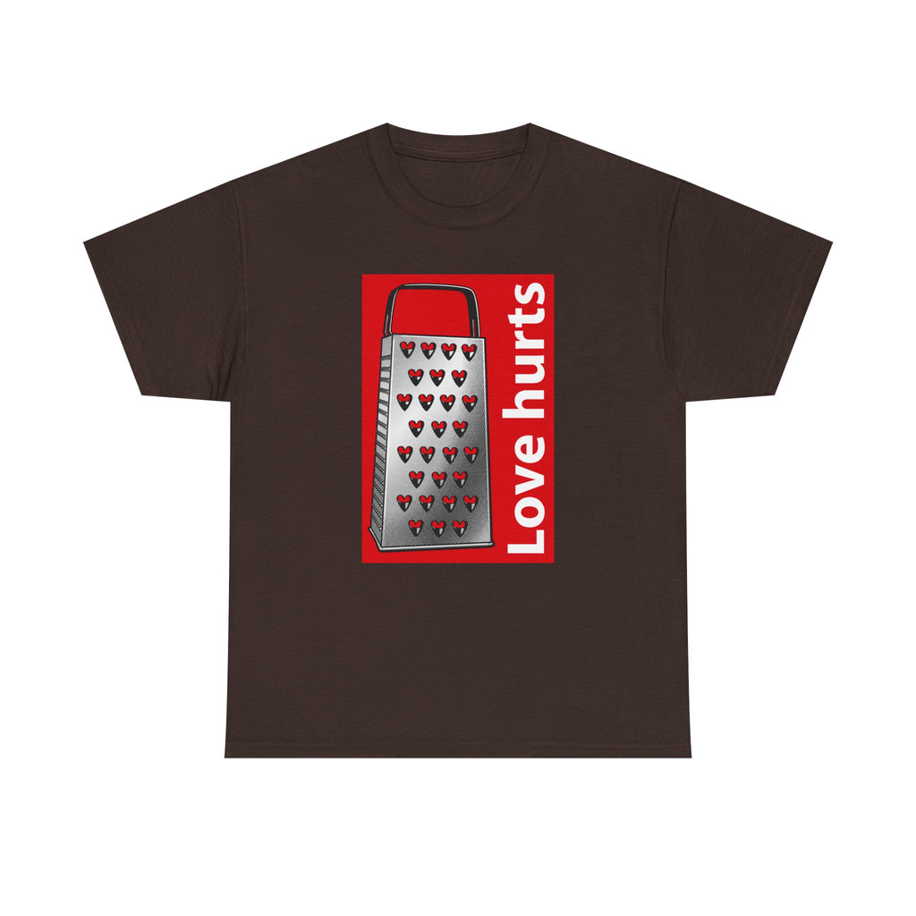 'Love Hurts' — T-Shirt