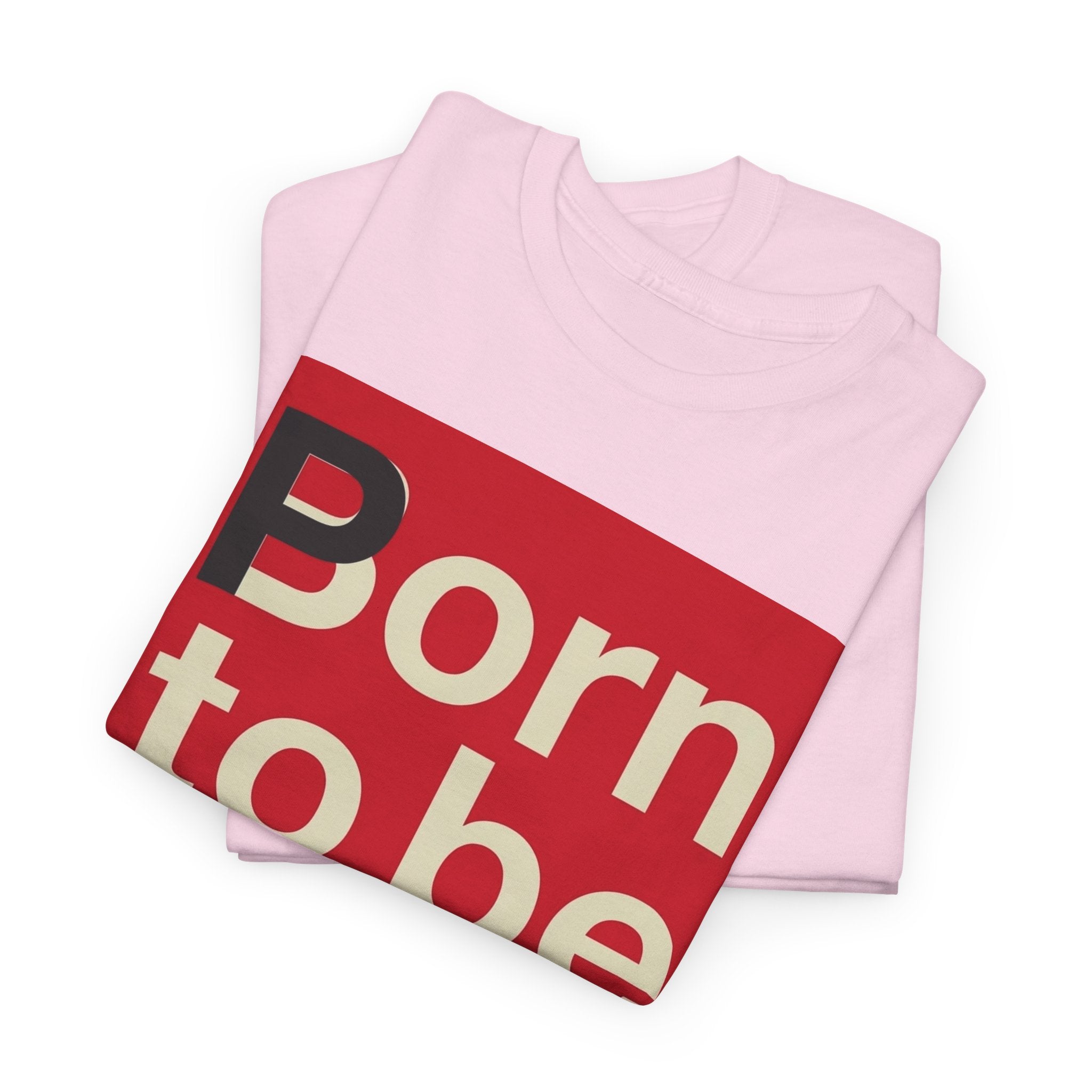 'Born to Be Wild' — T‑Shirt