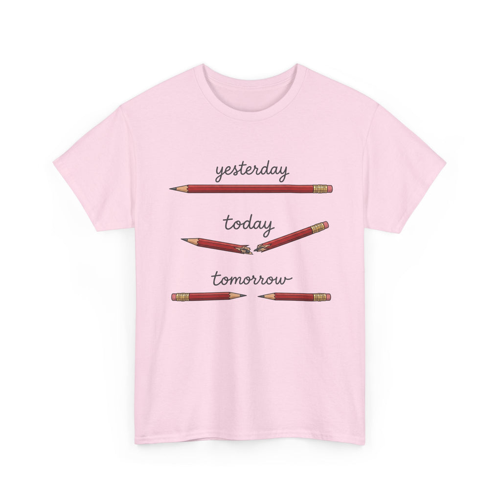 "yesterday, today, tomorrow" — Tshirt