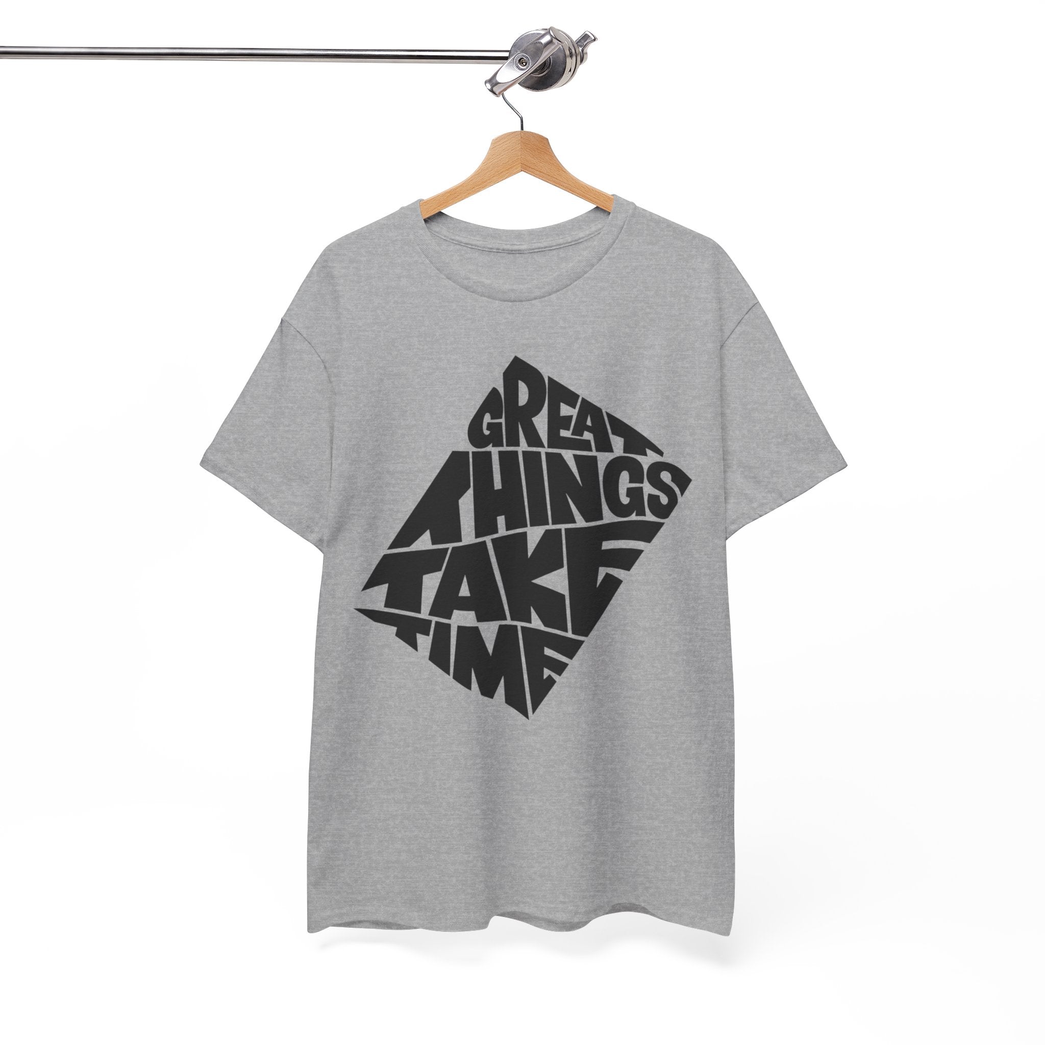 Great Things Take Time - Graphic Tee