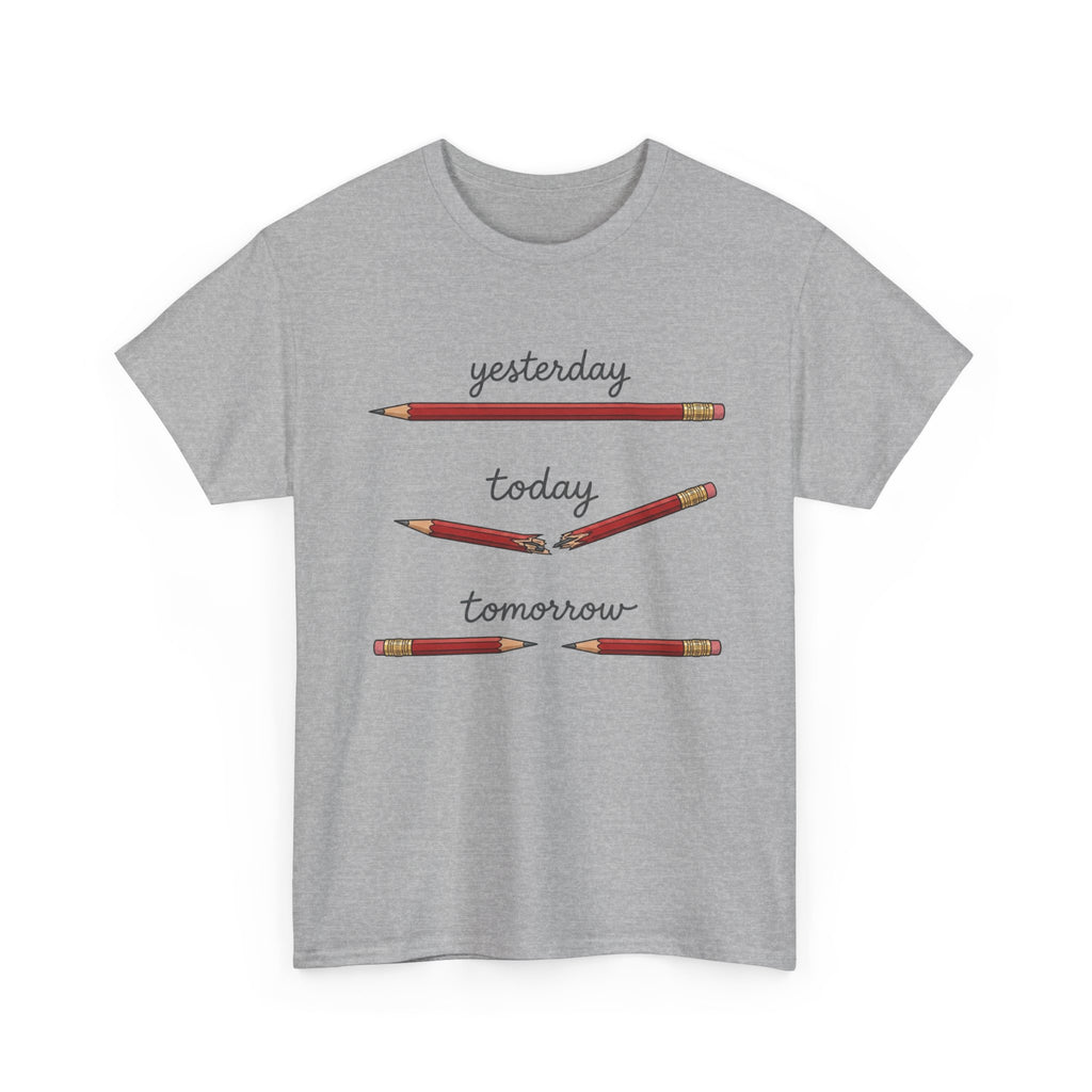 "yesterday, today, tomorrow" — Tshirt