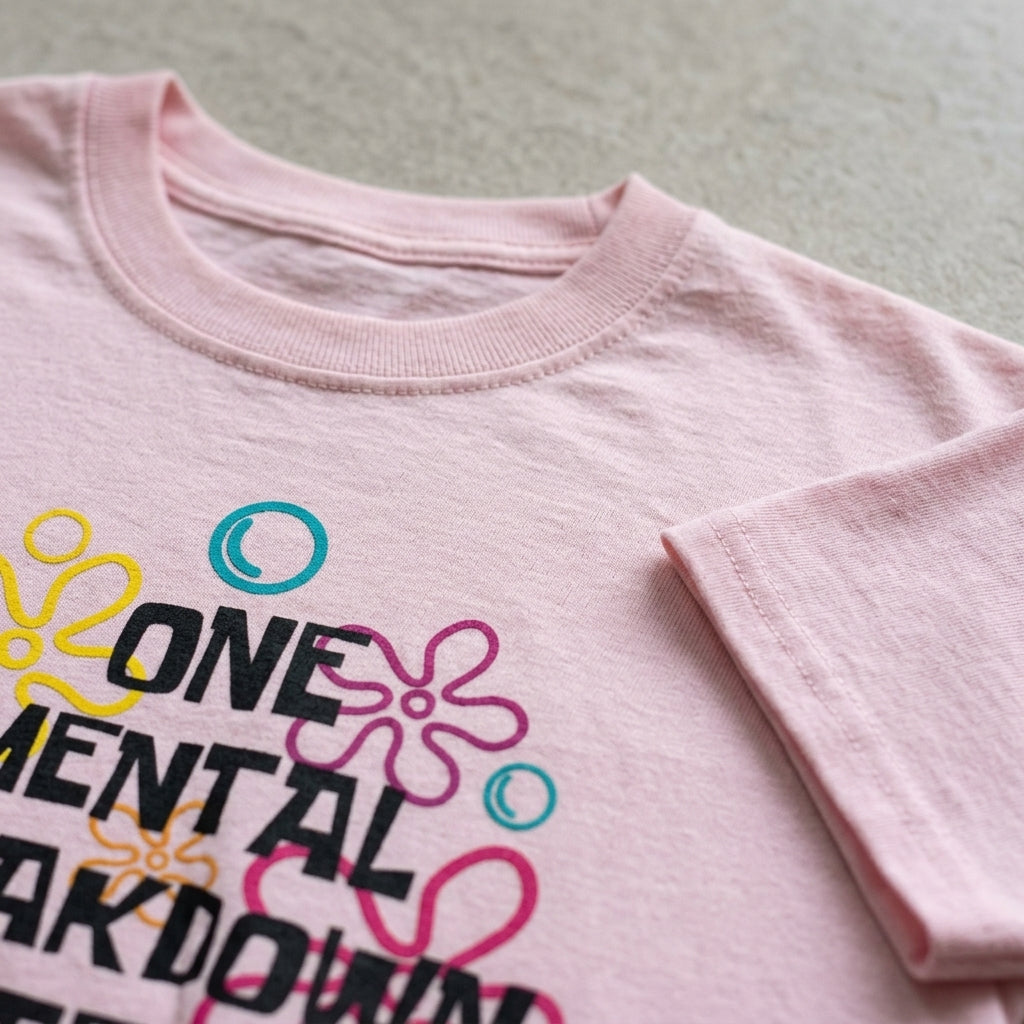 T-Shirt — "One Mental Breakdown Later"